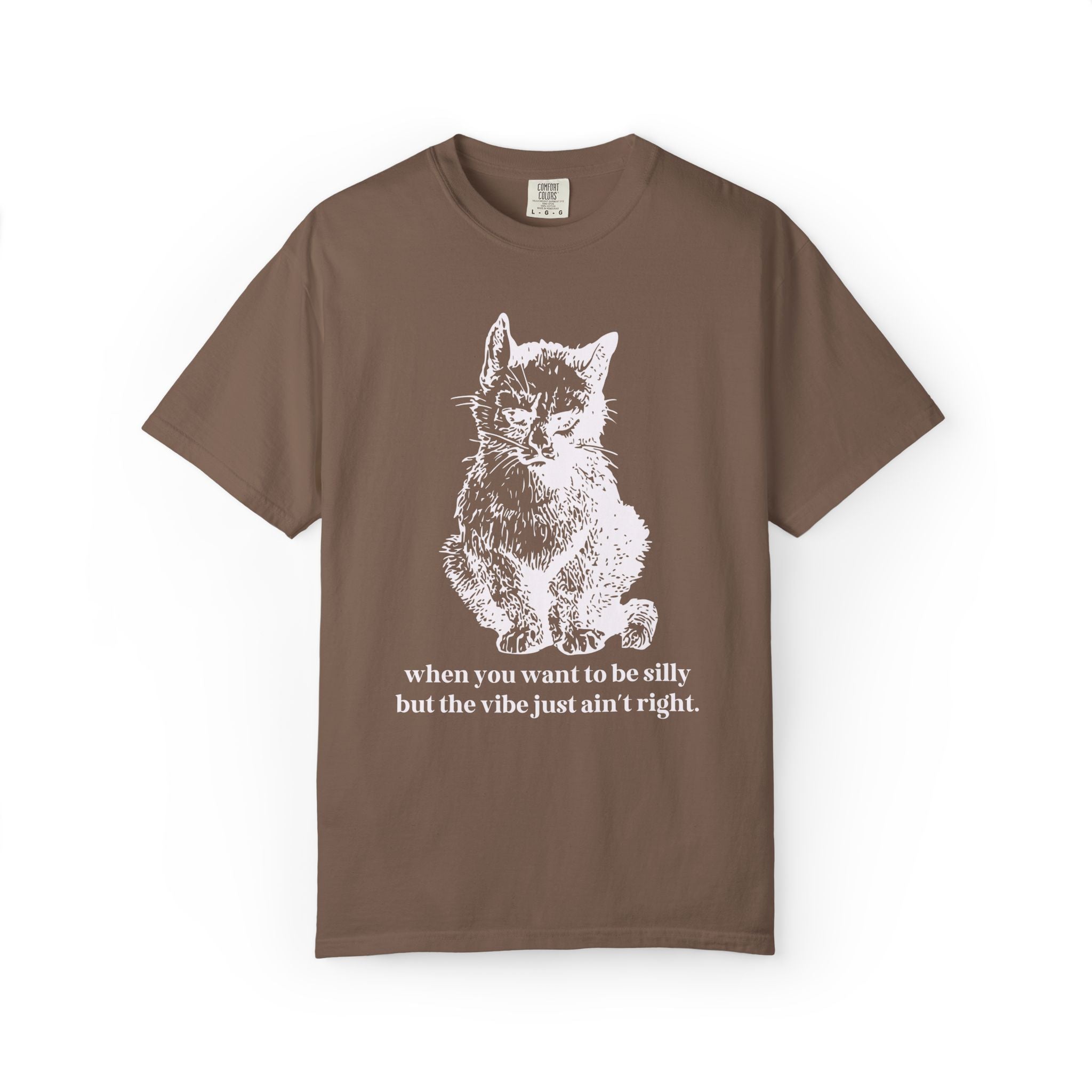 When You Want to Be Silly But the Vibe Just Ain't Right: Silly Cat Lover T-Shirt for Cat Mom or Cat Dad, Funny Animal Lover Gift for Friend - Opal and June
