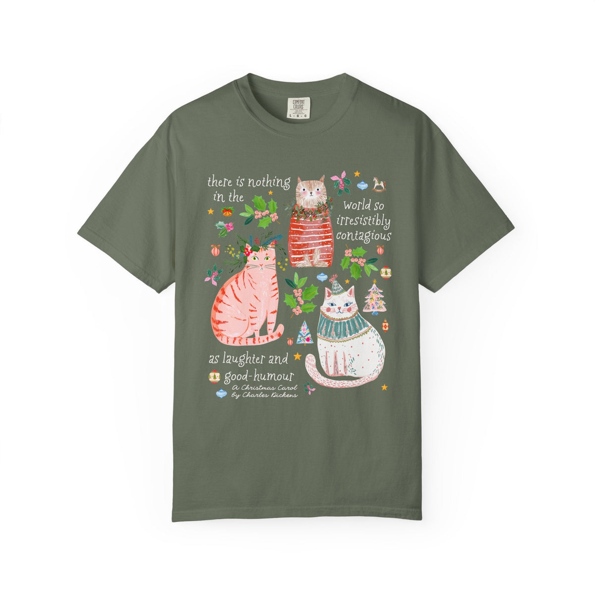 Whimsy Christmas Cat Lover Tee Shirt with Charles Dickens A Christmas Carol Quote: There is Nothing in the World So Irresistibly Contagious as Laugher and Good-Humour Tee Shirt - Opal and June