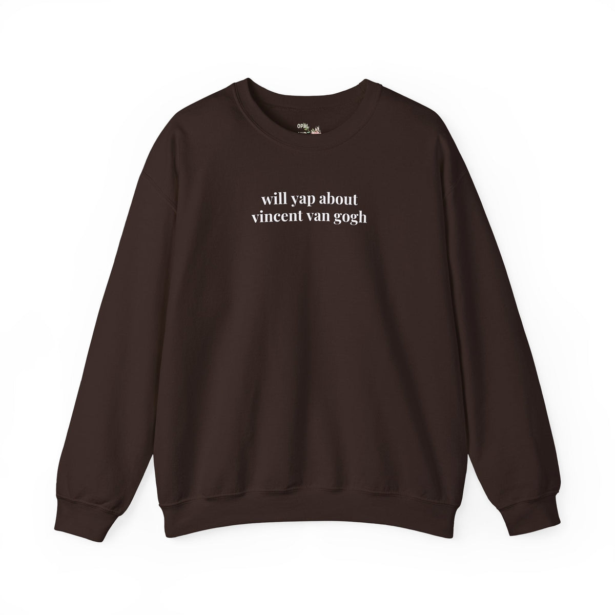 Will Yap About Vincent Van Gogh Art History Buff Sweatshirt, Post Impressionist Art Historian Crewneck for Artist or Museum Lover - Opal and June