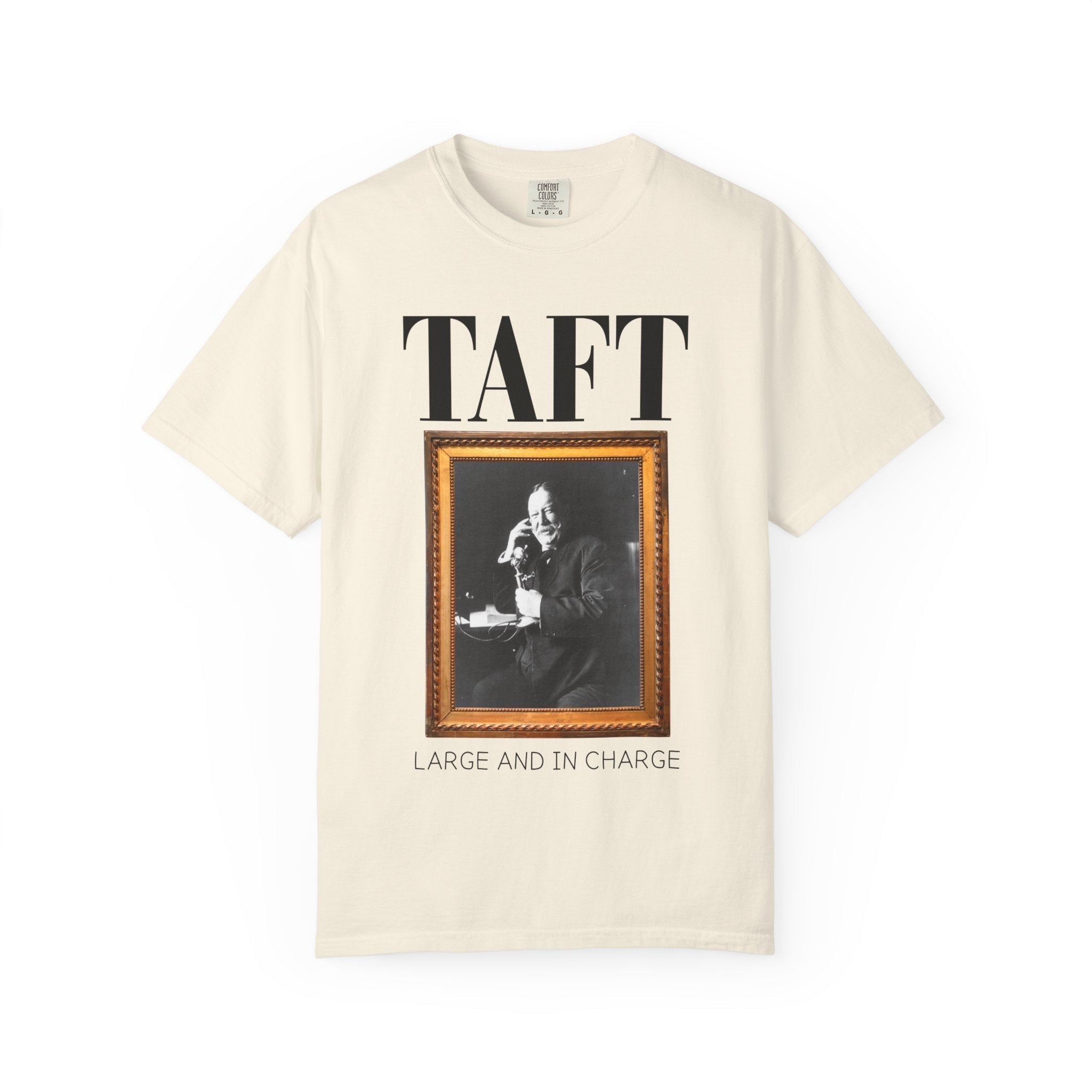 William Howard Taft American History Buff Tee Shirt: Funny US President T-Shirt for History Major, Early 1900s American History Professor - Opal and June
