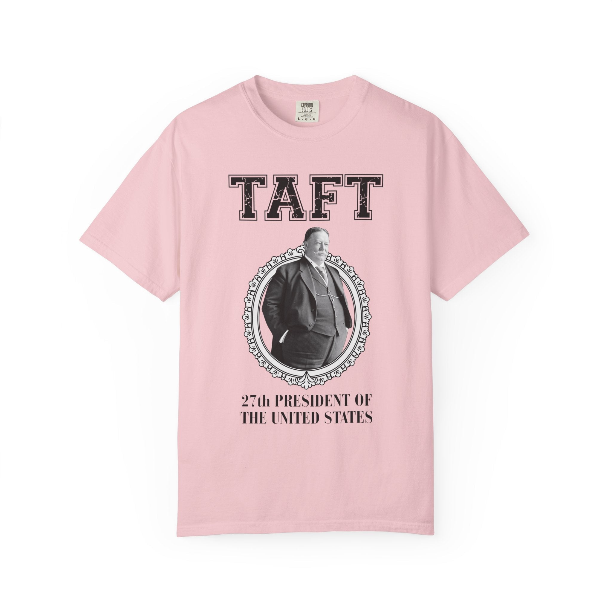 William Howard Taft US President Tee Shirt: Funny Early 1900s American History Buff Present, High School History Teacher Appreciation Gift - Opal and June