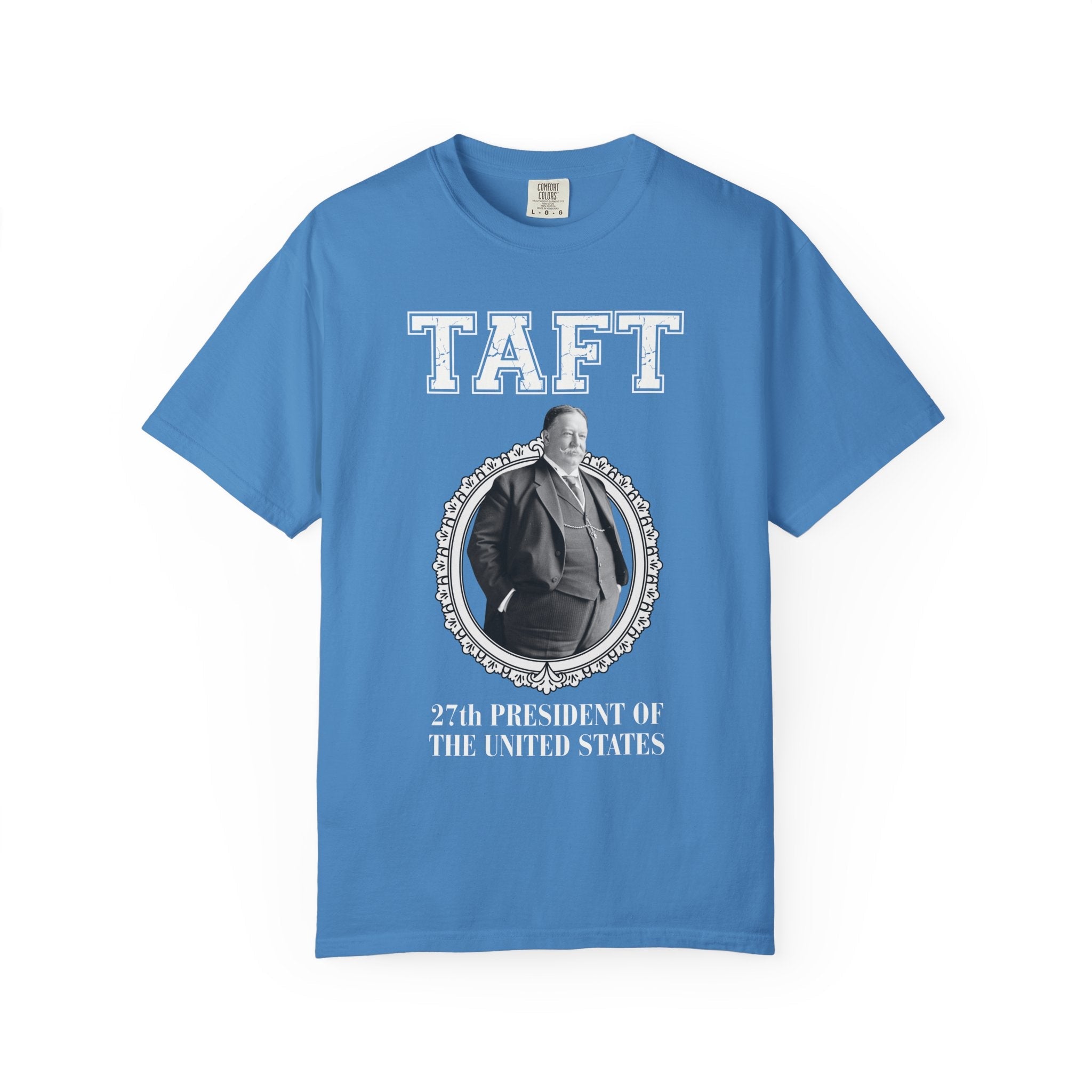 William Howard Taft US President Tee Shirt: Funny Early 1900s American History Buff Present, High School History Teacher Appreciation Gift - Opal and June