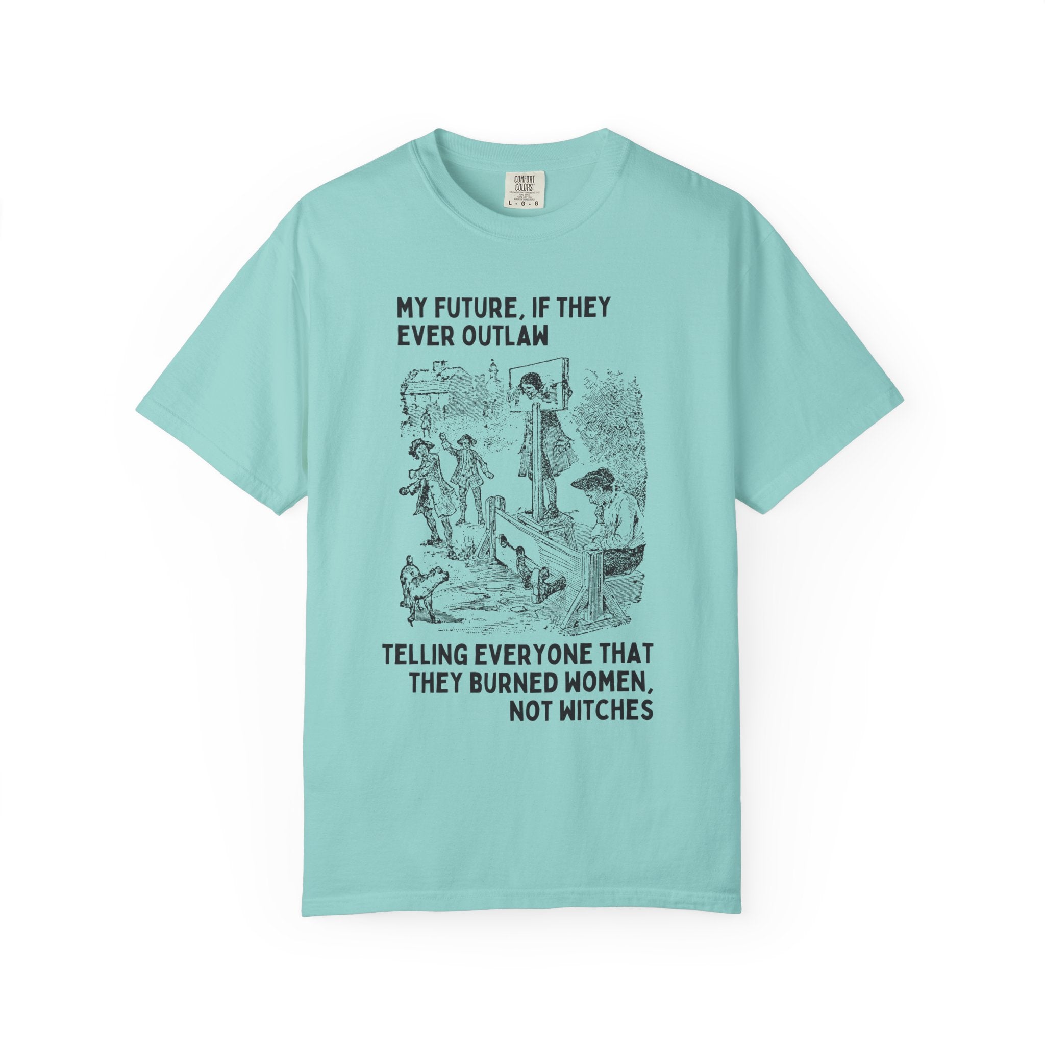 Witchy History Tee: Burned Women Not Witches - Opal and June