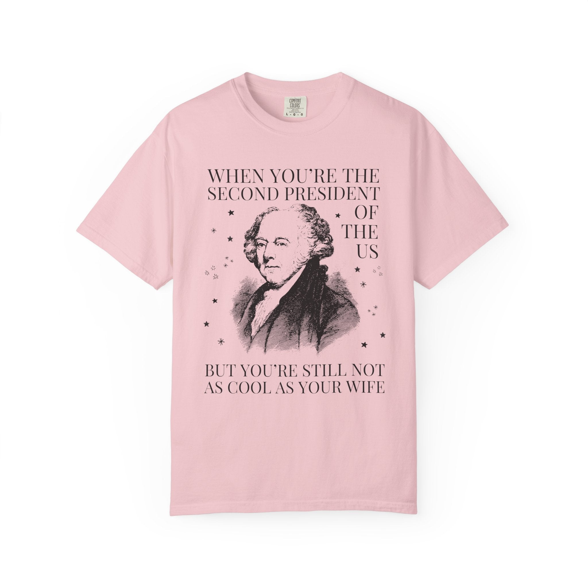 Womens American History Tee Shirt: Abigail Adams John Adams, Funny Saying Early US History T-Shirt for Social Studies Teacher, History Buff - Opal and June