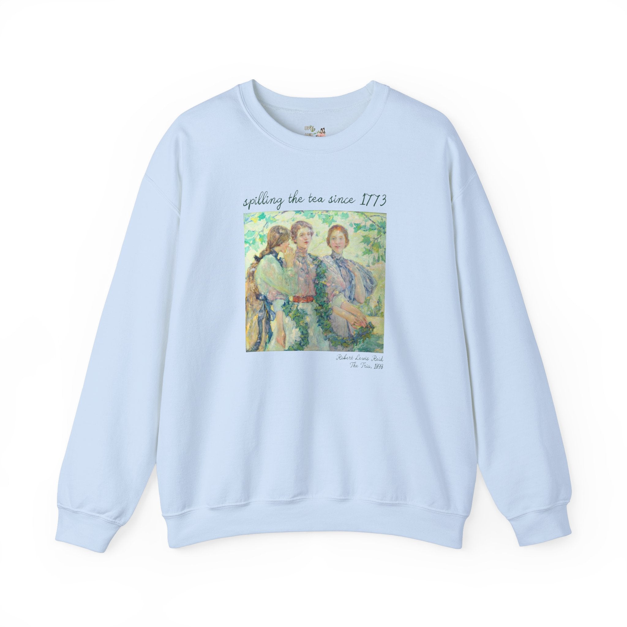 Women's History Sweatshirt: Spilling the Tea Since 1773, American Impressionist Art History, The Trio by Robert Reid, Social Studies Teacher - Opal and June