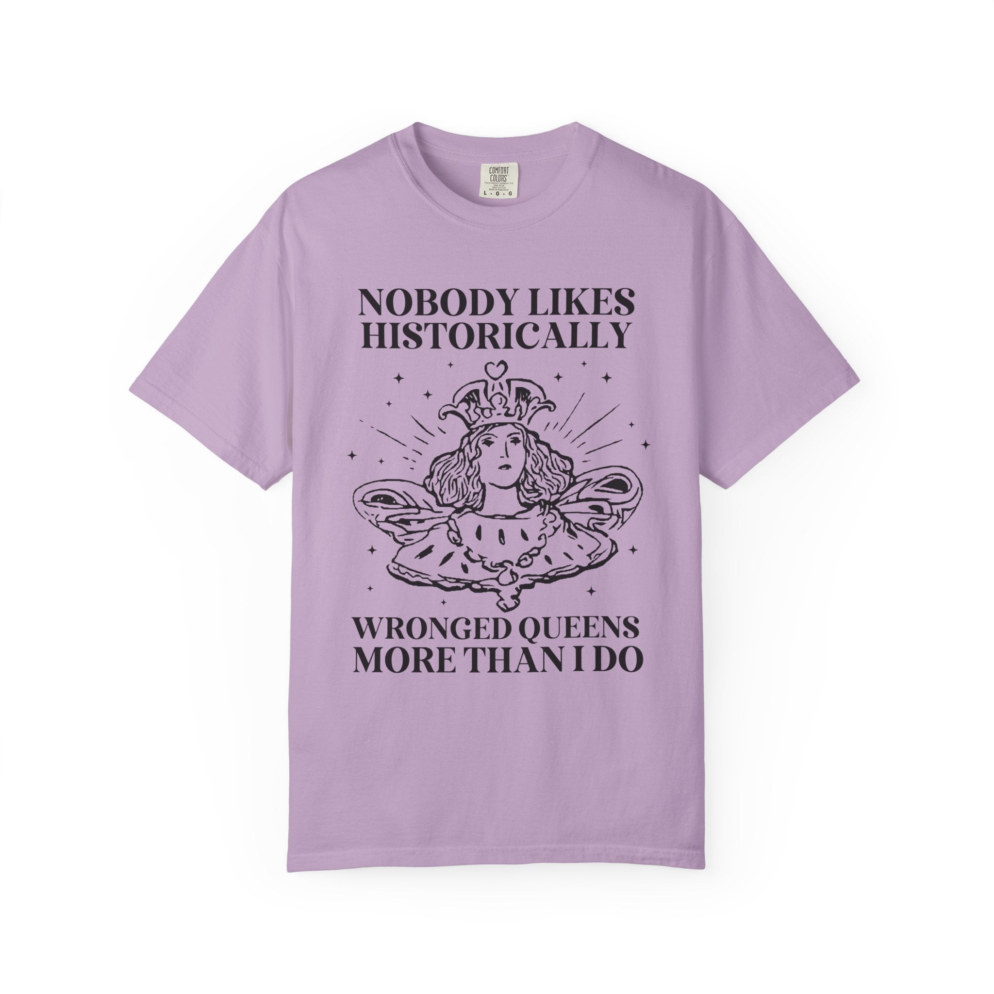 Women's History Tee Shirt for Historian, Anne Boleyn, Marie Antoinette, Catherine of Aragon, Famously Wronged Queens, History Lover Gift - Opal and June