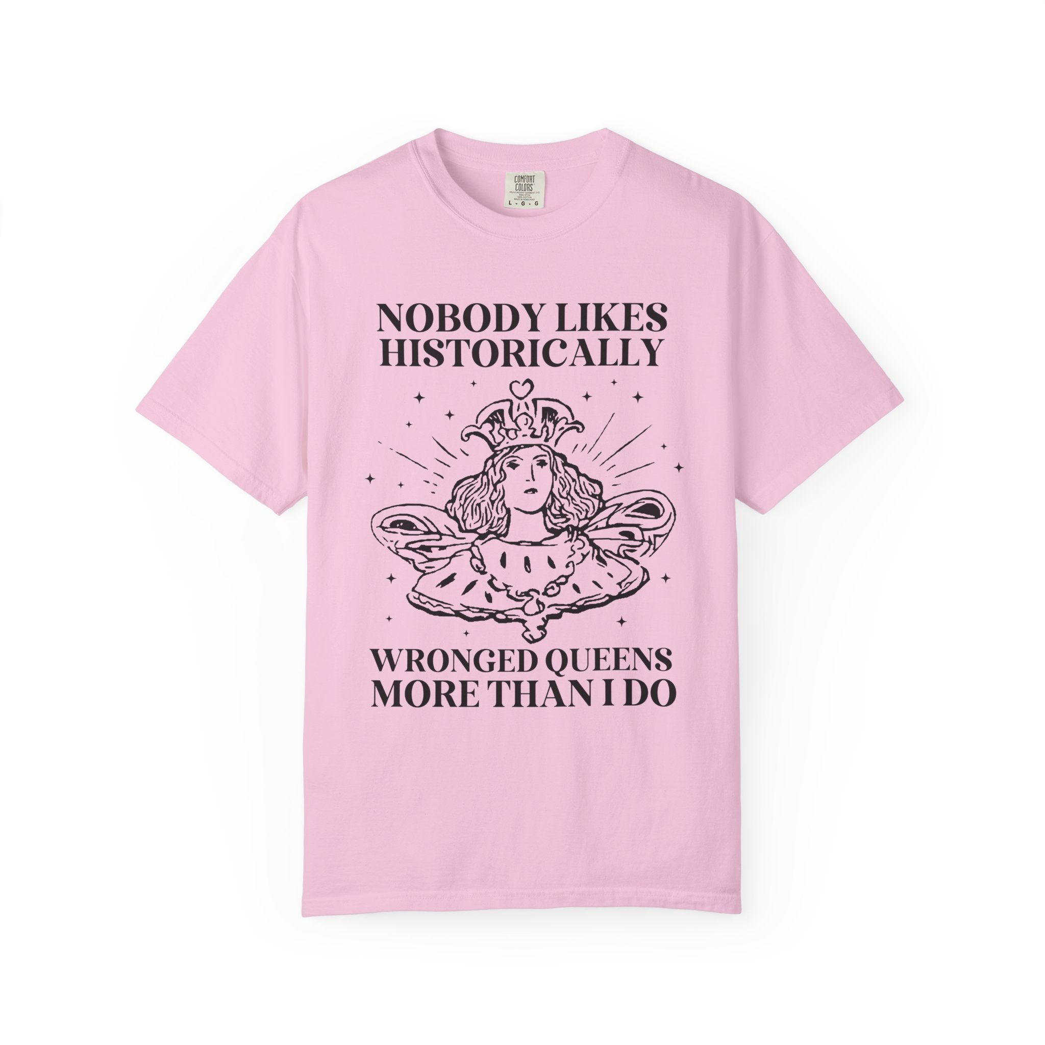 Women's History Tee Shirt for Historian, Anne Boleyn, Marie Antoinette, Catherine of Aragon, Famously Wronged Queens, History Lover Gift - Opal and June