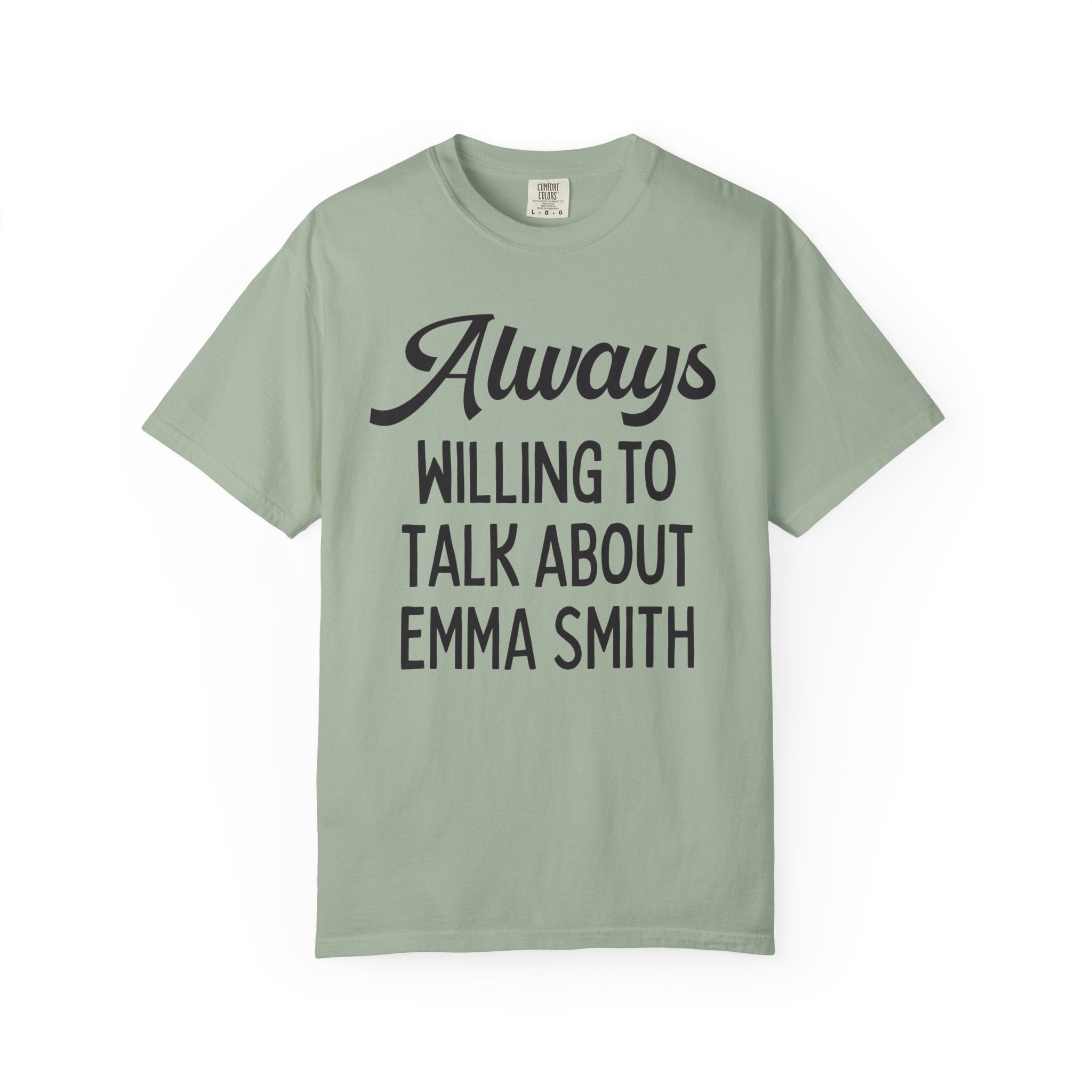 Womens Mormon History Tee Shirt for American History Professor or 1800s Religious Studies Teacher: Always Willing To Talk About Emma Smith - Opal and June