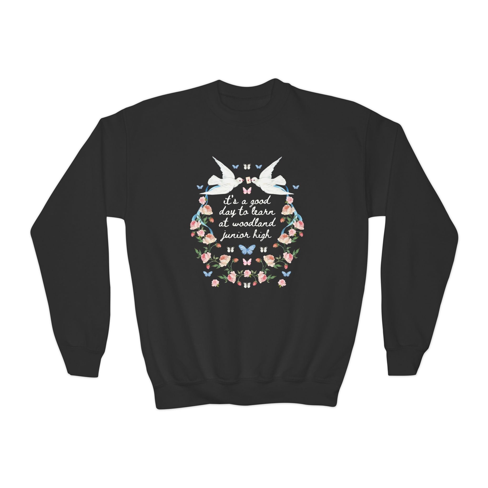 Woodland Junior High School Sweatshirt: It's a Good Day to Learn - Opal and June
