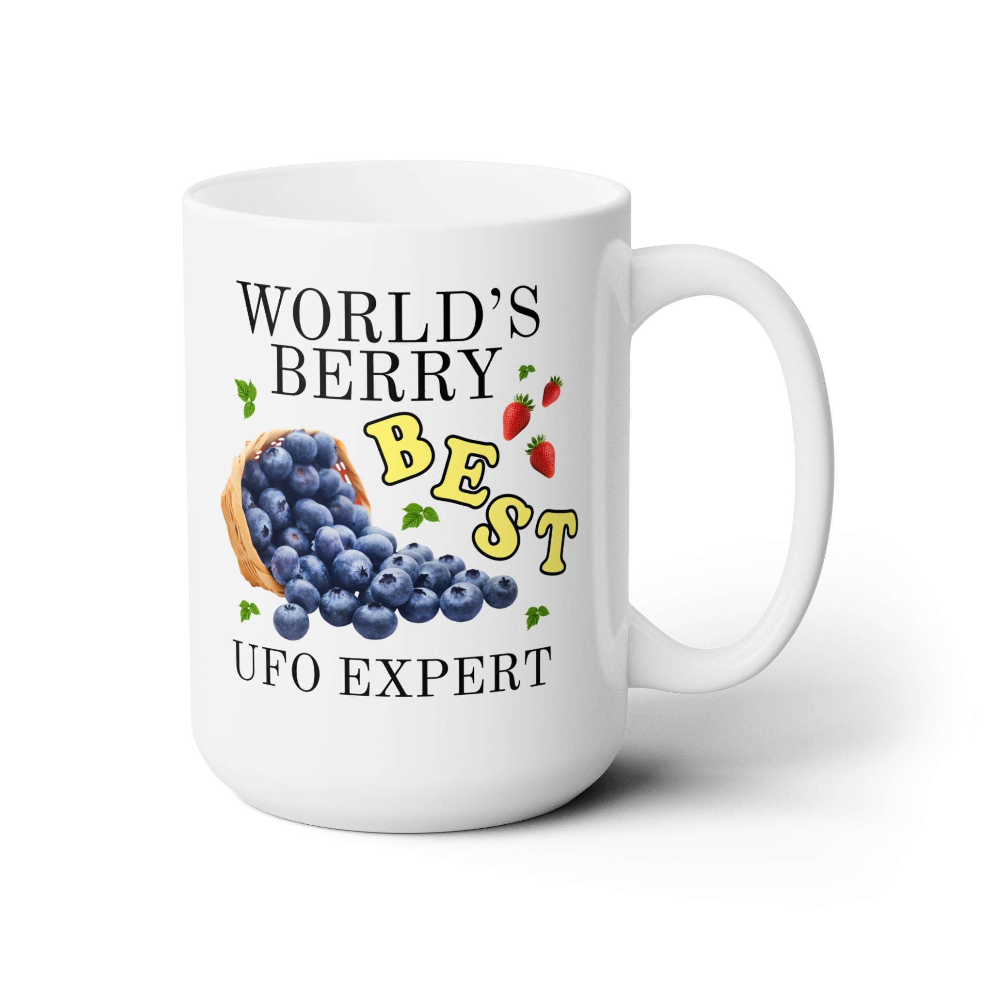 World's Berry Best UFO Expert Coffee Mug - Opal and June