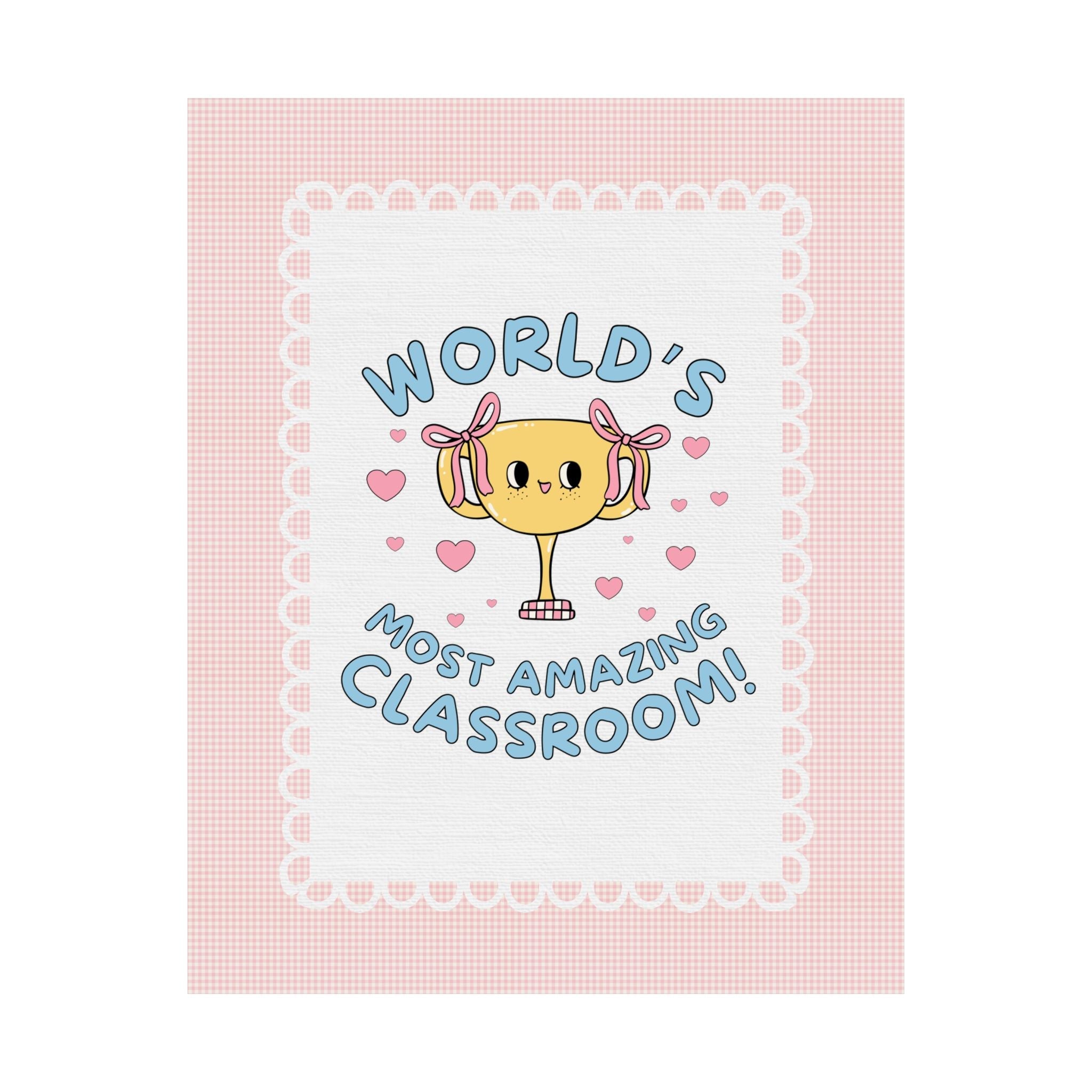 World's Most Amazing Classroom Poster Print for Elementary School Classroom or Fifth Grade Teacher Appreciation Gift, Decor for Teacher - Opal and June