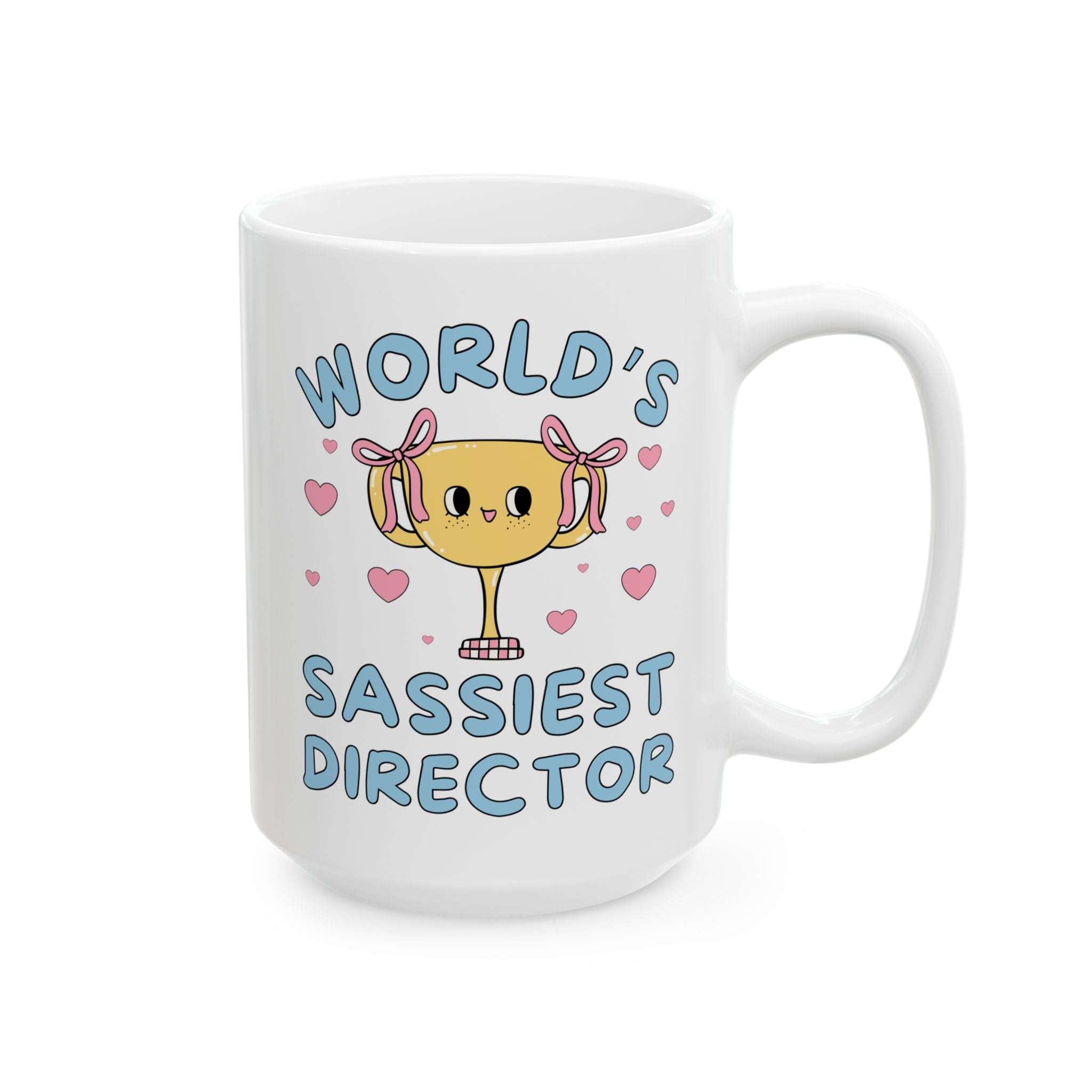 World's Sassiest Director Coffee Mug - Opal and June