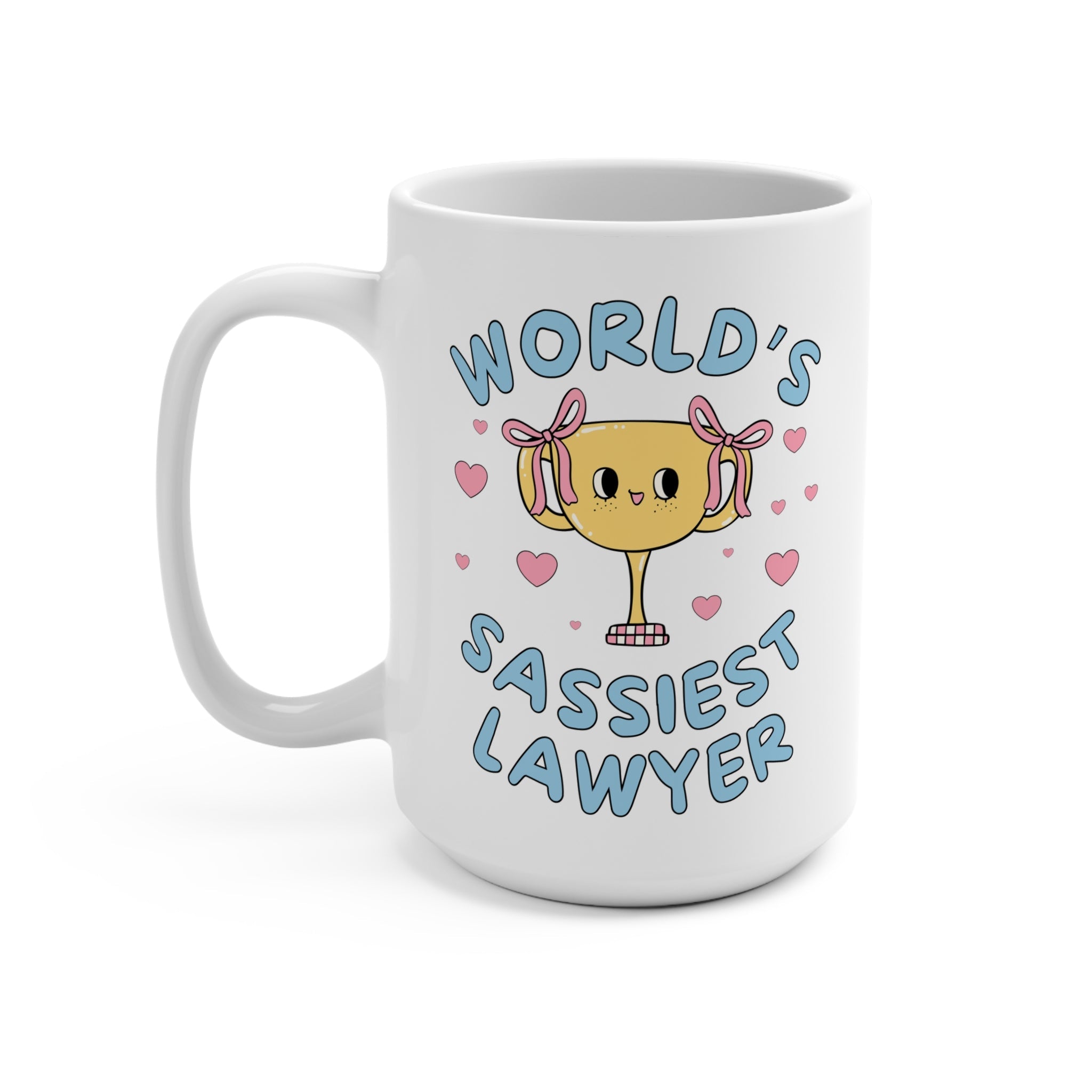 World's Sassiest Lawyer Mug - Opal and June