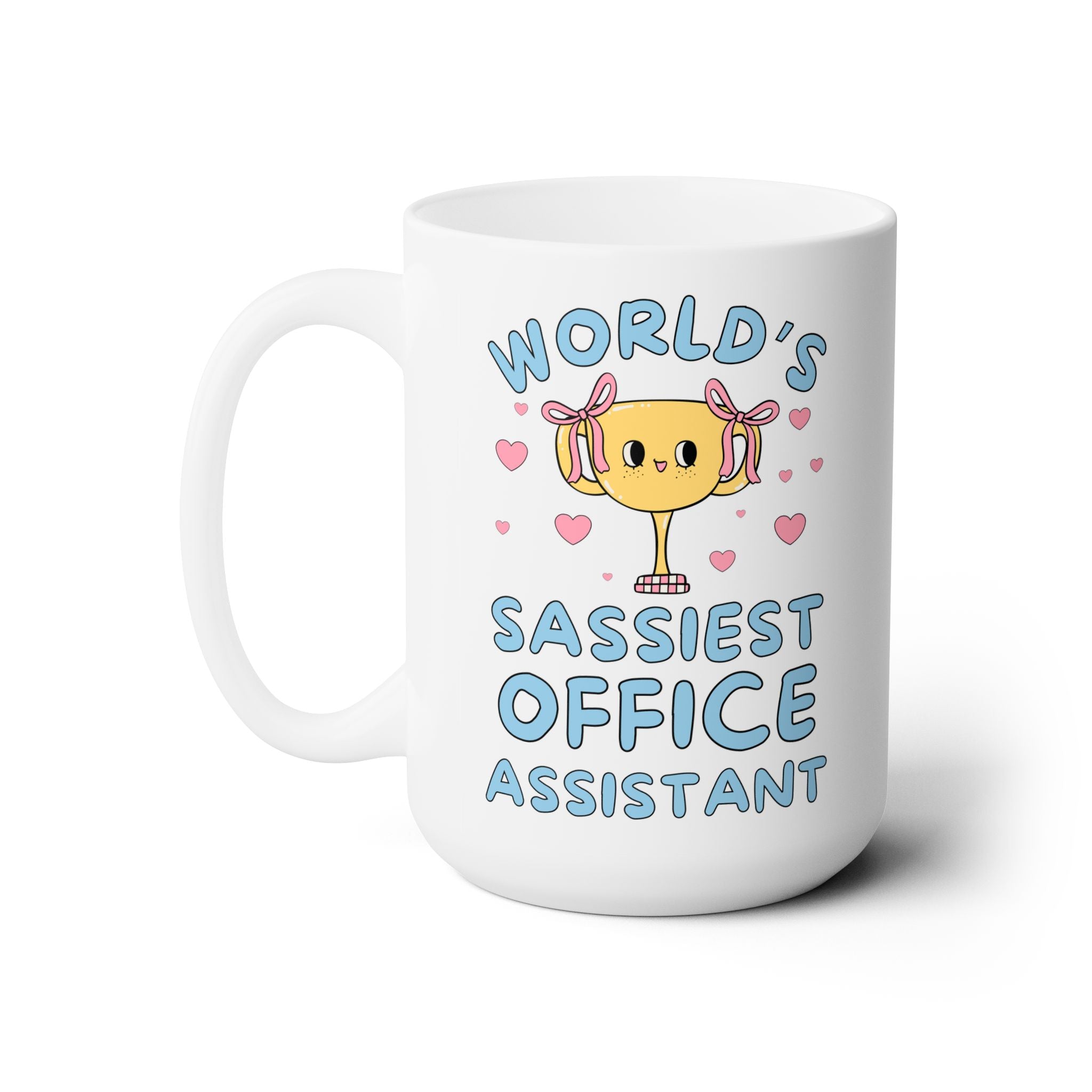 World's Sassiest Office Assistant Coffee Mug - Opal and June