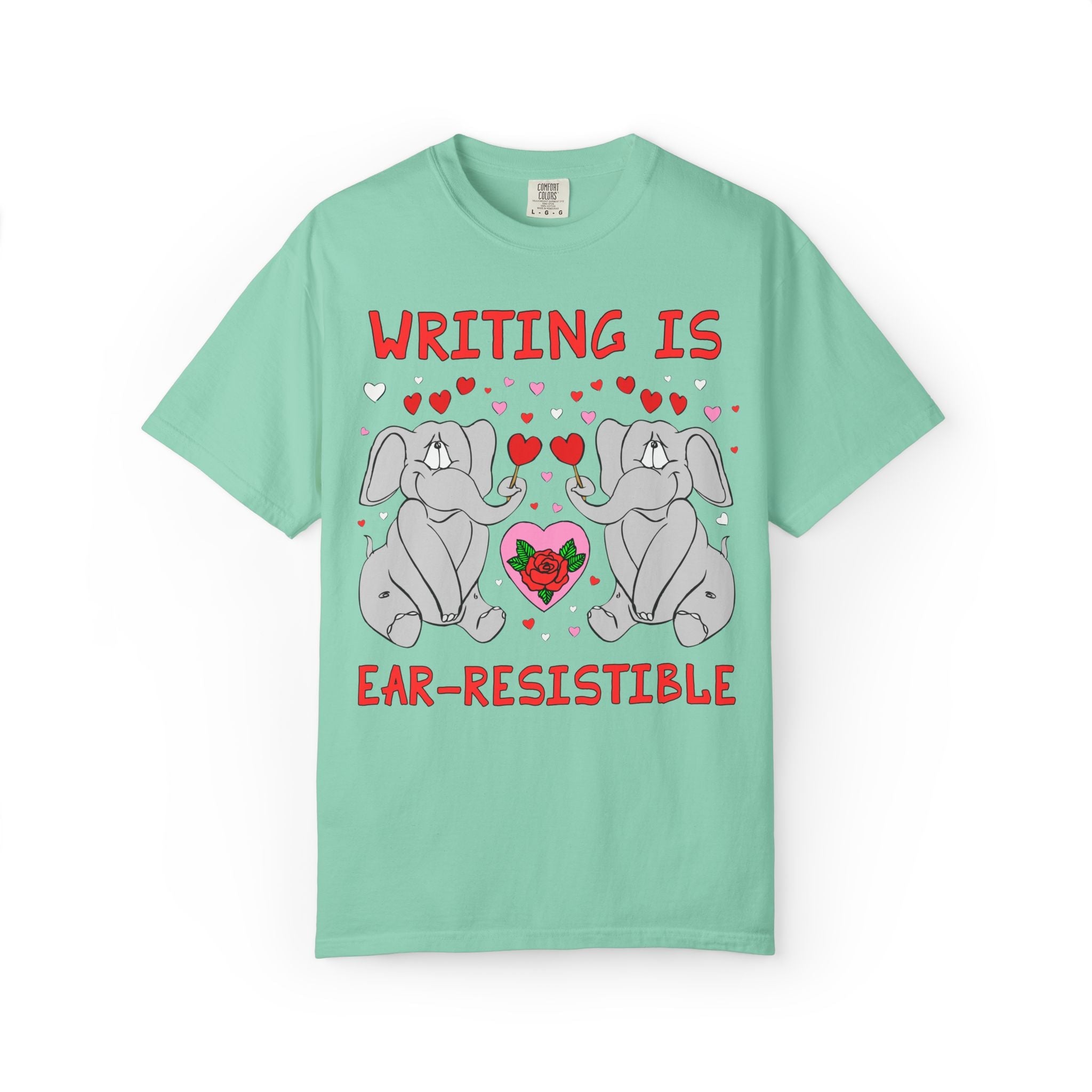 Writing is Ear-Resistible! Valentine's Day Teacher Tee: Funny Animal Lover T-Shirt with Elephant and Hearts, Cute Matching Teacher Tee - Opal and June