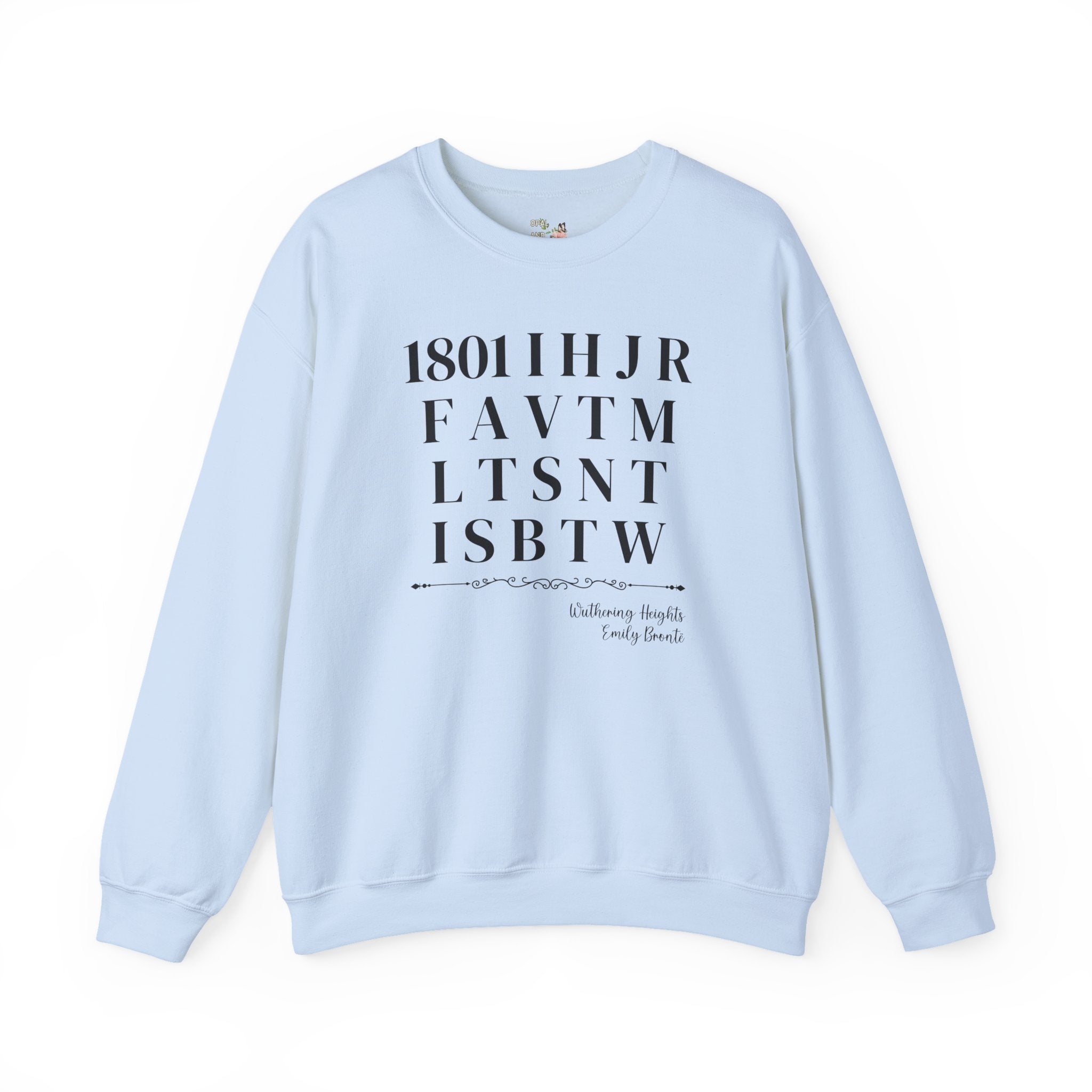 Wuthering Heights, Emily Bronte Sweatshirt: Classic Literature Bookworm Present, Gothic English Literature Teacher, Heathcliff and Catherine - Opal and June