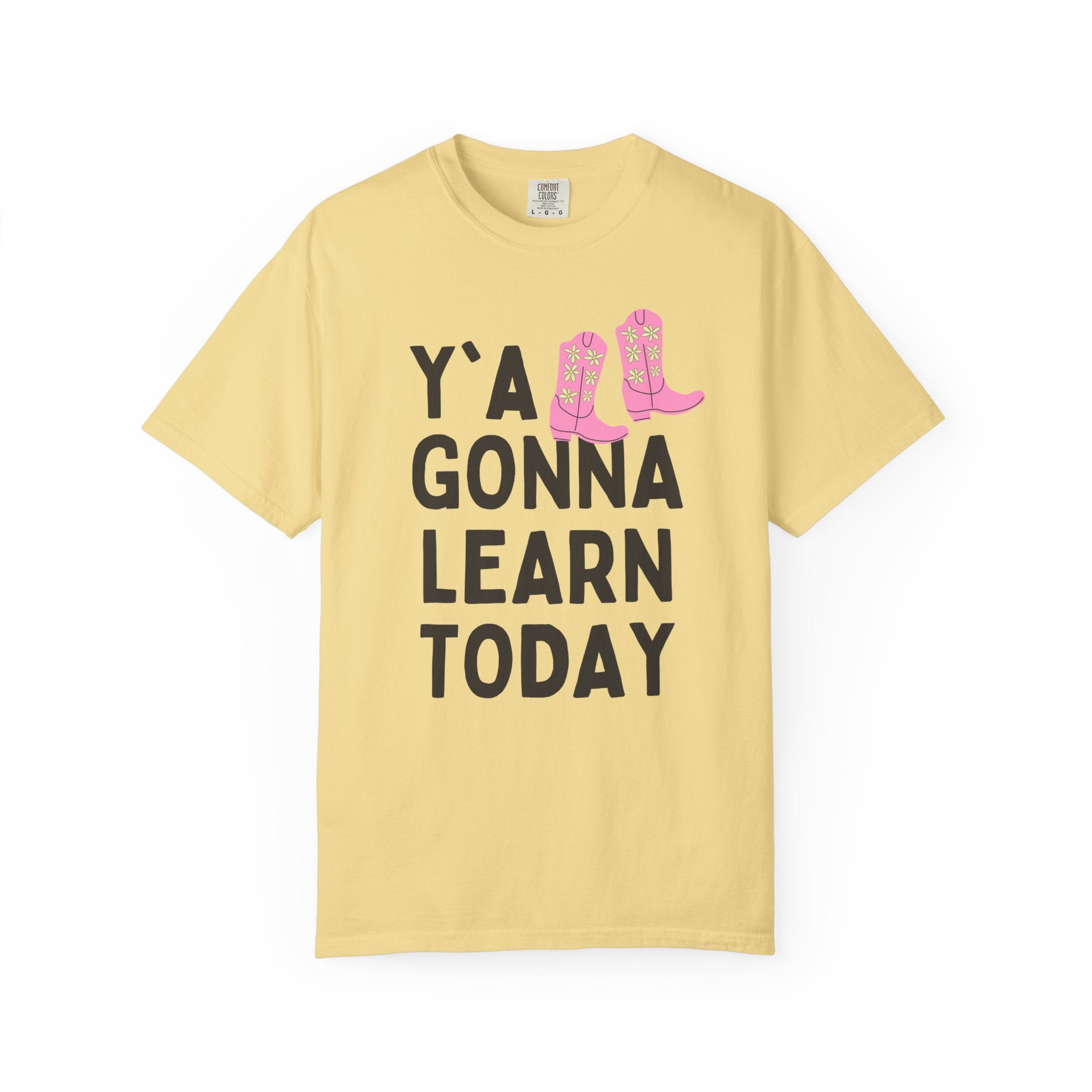 Y'all Gonna Learn Today: Funny Saying Teacher T-Shirt with Western Aesthetic, Teacher Appreciation Gift, Junior High or High School Teacher - Opal and June