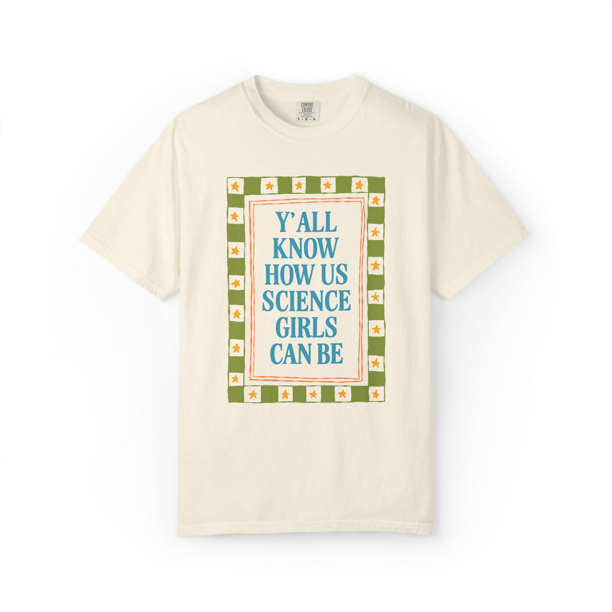 Y'all Know How Us Science Girls Can Be - Opal and June