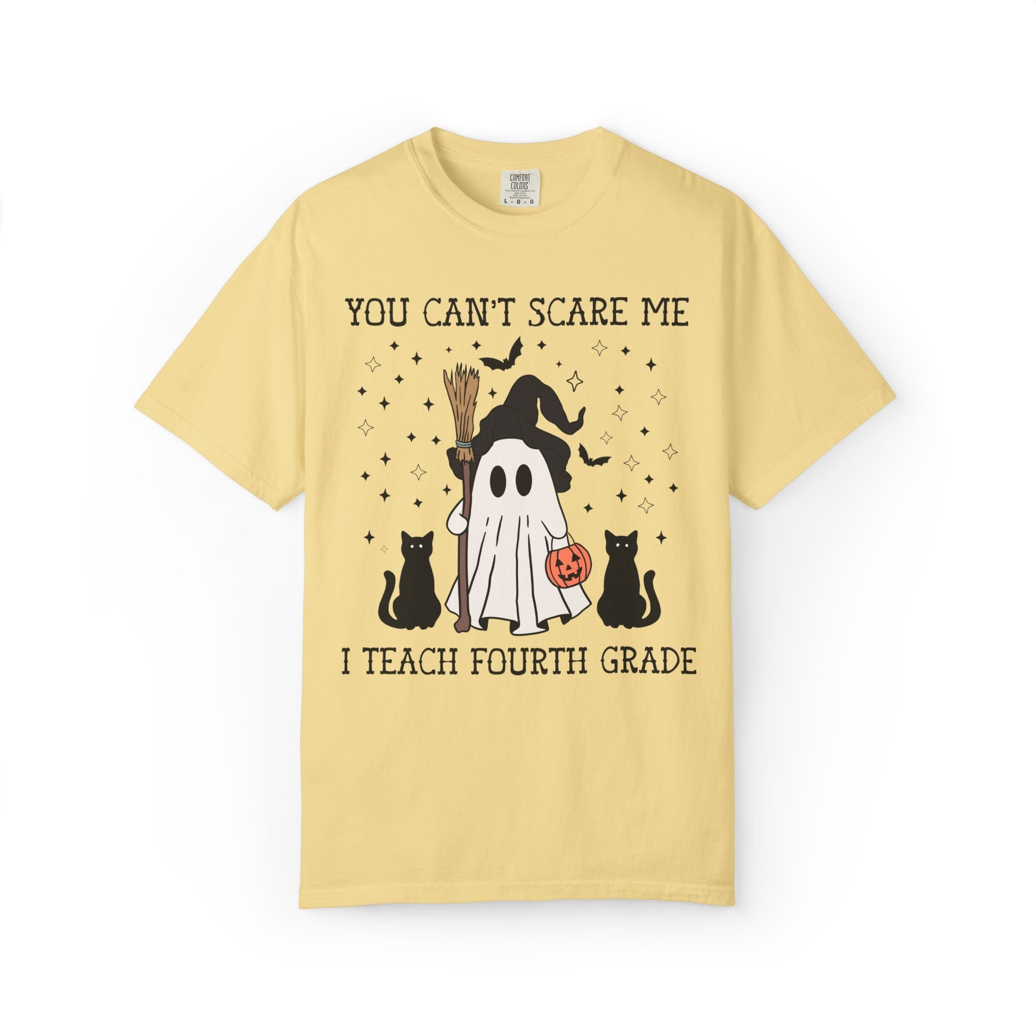 You Can't Scare Me I Teach Fourth Grade - Opal and June