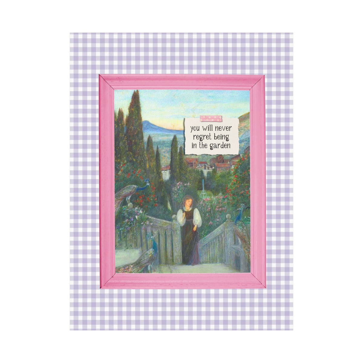 You Will Never Regret Being in the Garden - Opal and June