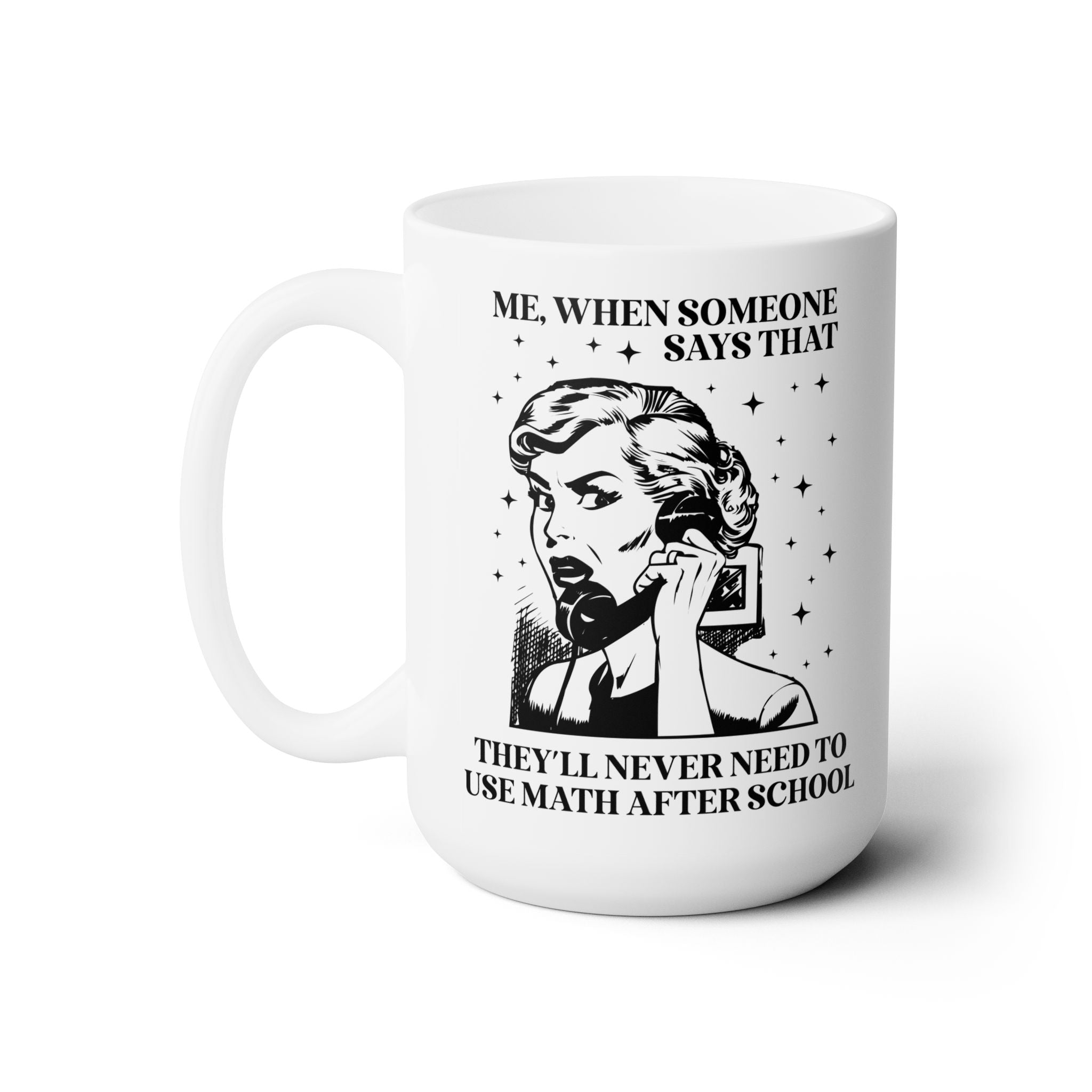 You'll Need Math After School Mug - Opal and June