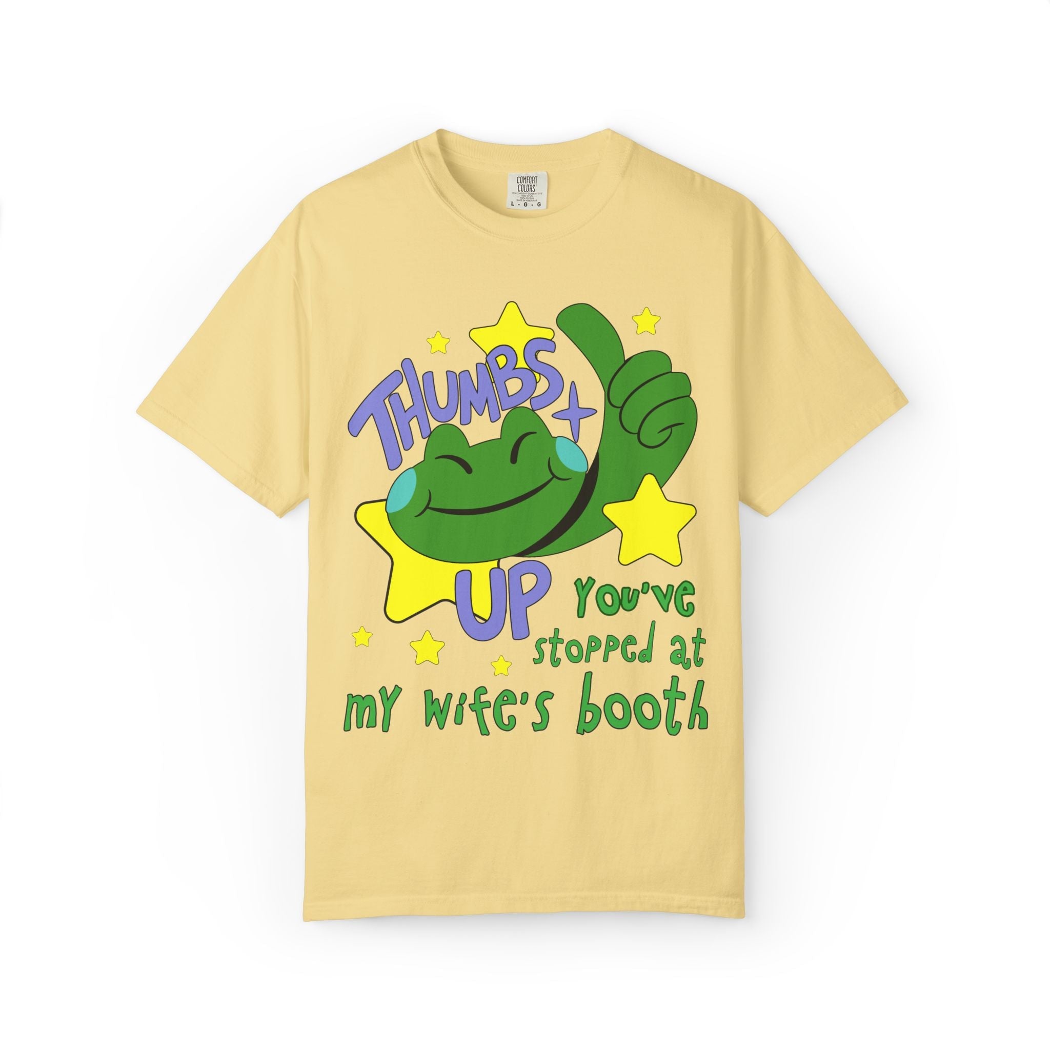 You've Stopped At My Wife's Booth Tee - Opal and June