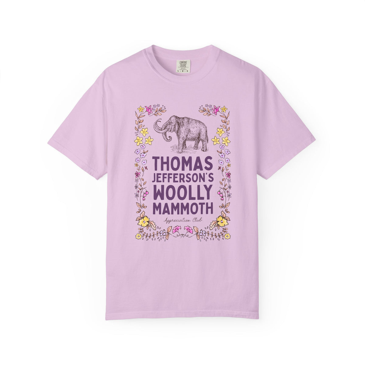 Thomas Jefferson's Woolly Mammoth Appreciation Club: Funny Extinct Animal Lover T-Shirt for American Historian Who Loves Woolly Mammoths and US Presidents