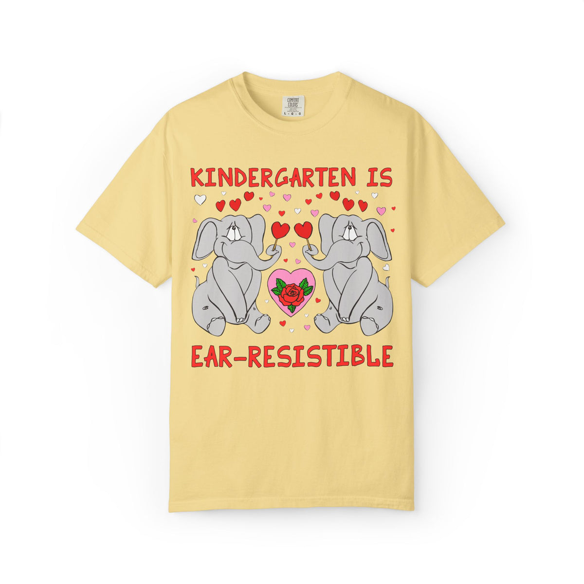 Kindergarten is Ear-Resistible! Valentine's Day Teacher Tee: Funny Animal Lover T-Shirt with Elephant and Hearts, Cute Matching Teacher Tee