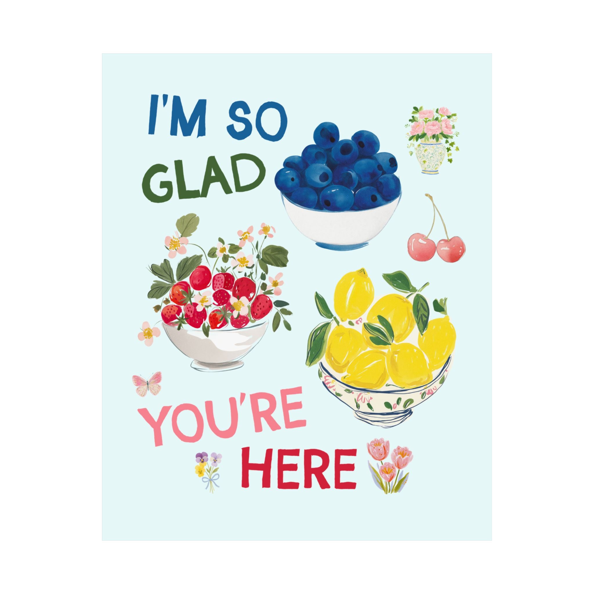 I'm So Glad You're Here Back to School Teacher Poster Print with Strawberries Lemons and Blueberry Fruit, Whimsical Teacher Wall Decor