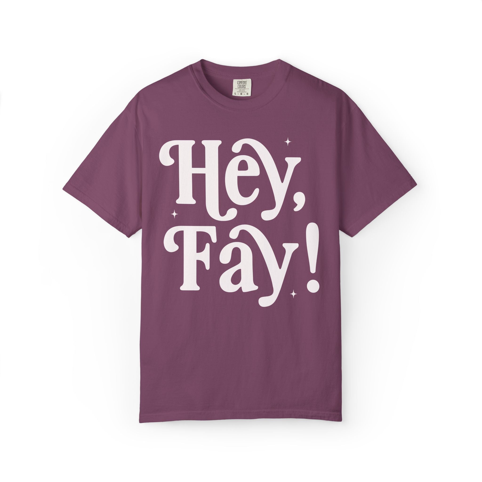 Hey, Fay! Fayetteville Arkansas Tee Shirt for Friend or Daughter Living in Northwest Arkansas, Cute Fayetteville Arkansas Resident Gift