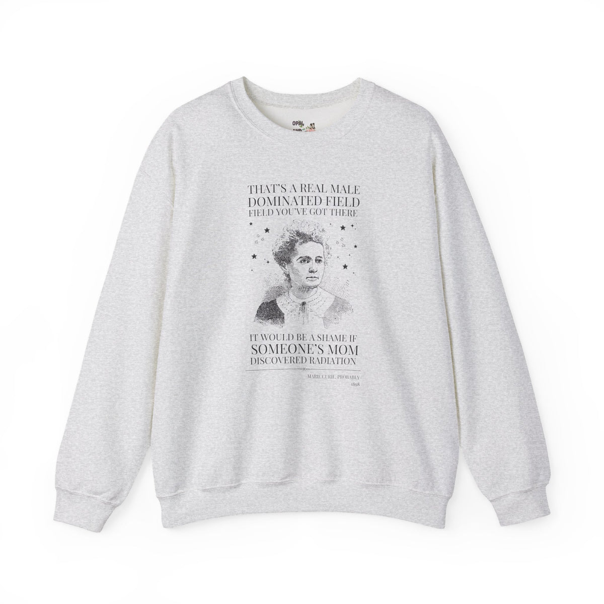 Marie Curie Science Teacher Sweatshirt: Women's History Month Crewneck, Physical Science, Chemistry Major Sweatshirt with Stars, World History