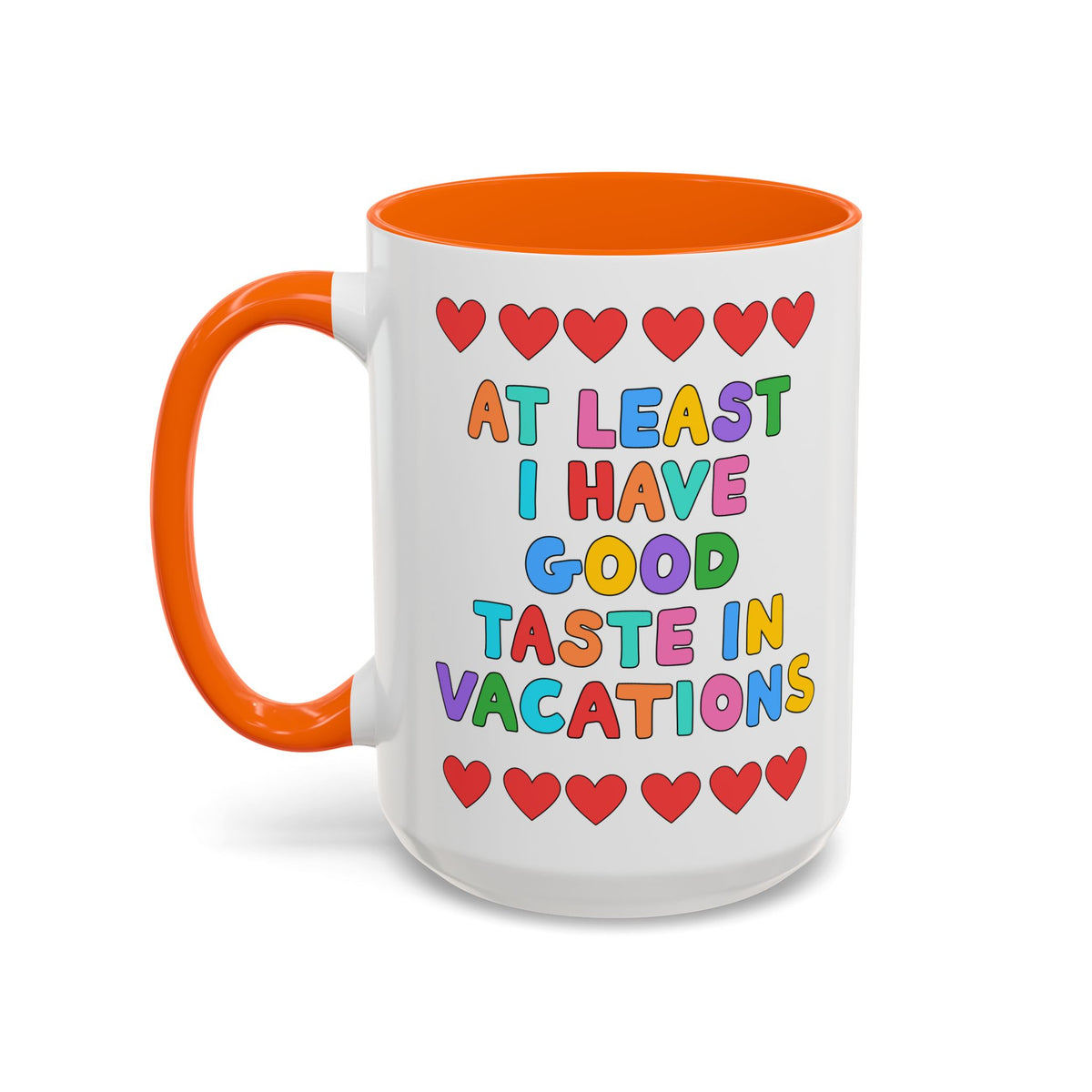 At Least I Have Good Taste in Vacations