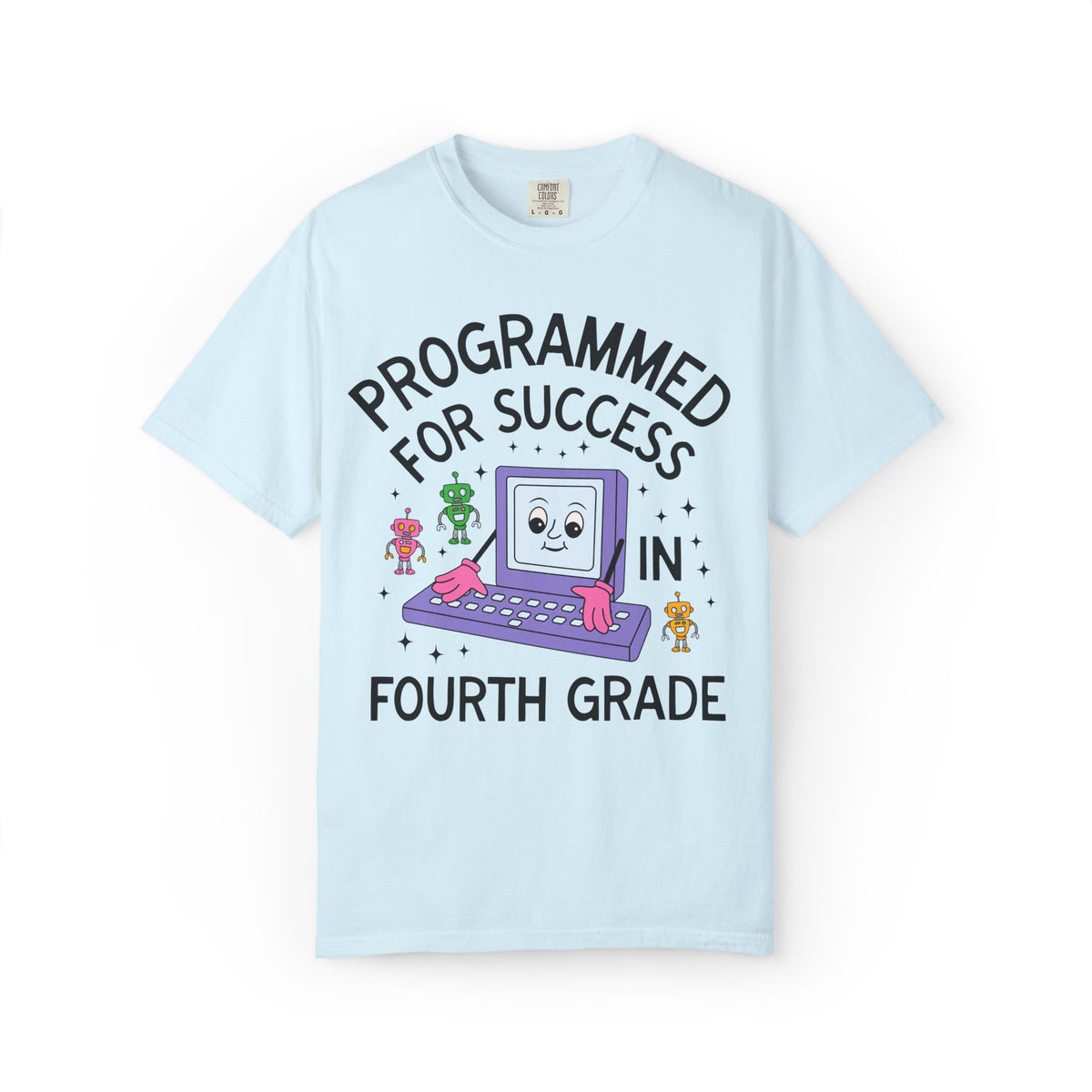 Fourth Grade Teacher Team T-Shirt: Programmed for Success in Fourth Grade, Colorful 90s Aesthetic Computer Science Tee, Back to School