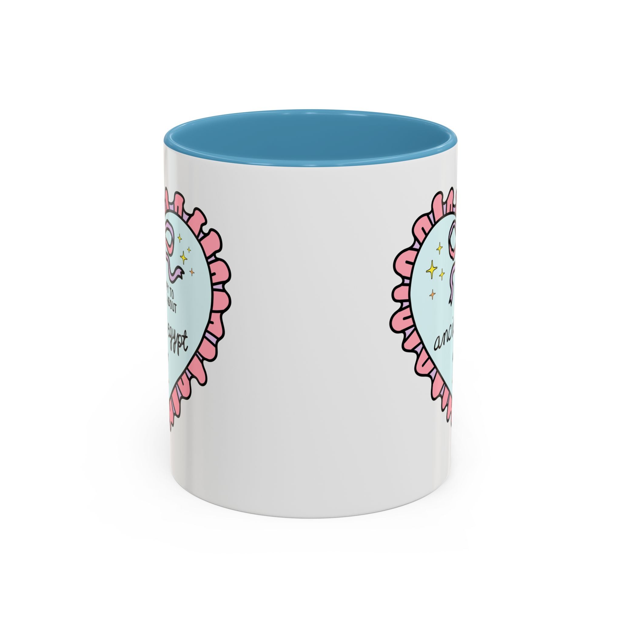 Happy to Talk About Ancient Egypt All Day Long Coffee Mug