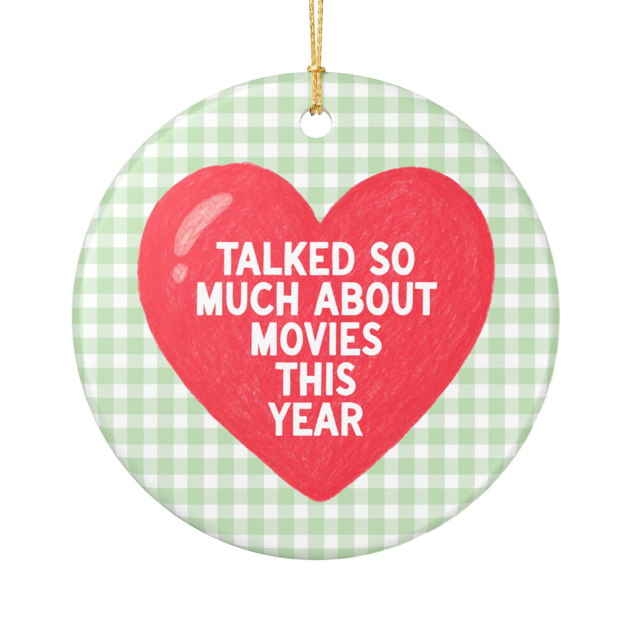 Movie Lover Gift for Film Student or Theater Director: Talked So Much About Movies This Year | Nostalgic Christmas Ornament for Movie Buff