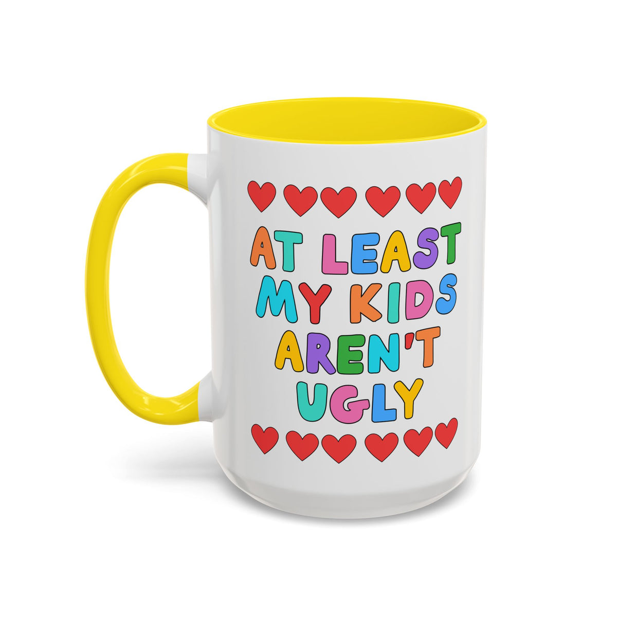 At Least My Kids Aren't Ugly
