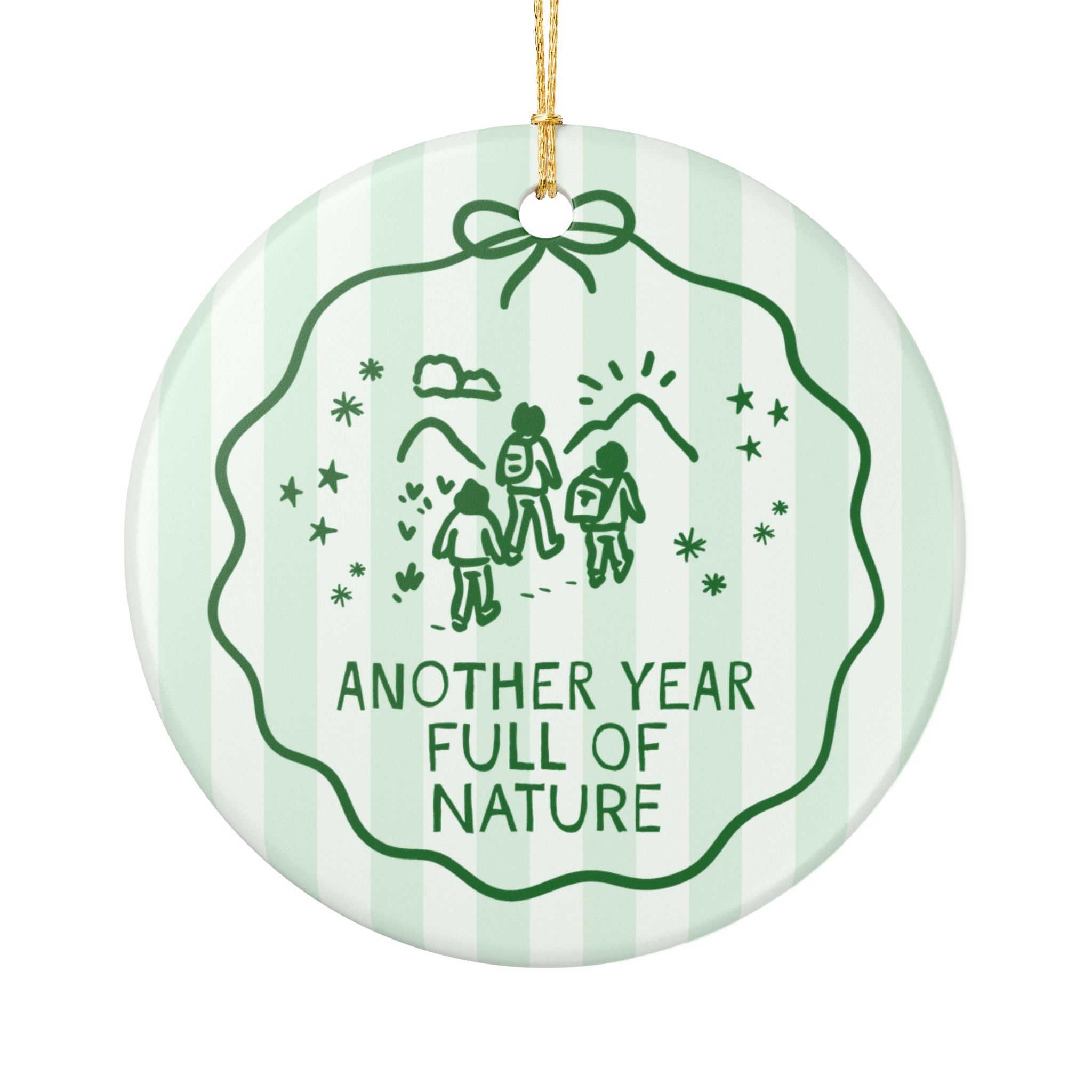 Nature Lover Hiking Gift for Family Who Loves Hiking in the Mountains: Another Year Full of Nature Striped Xmas Ornament, Cute Outdoors Gift