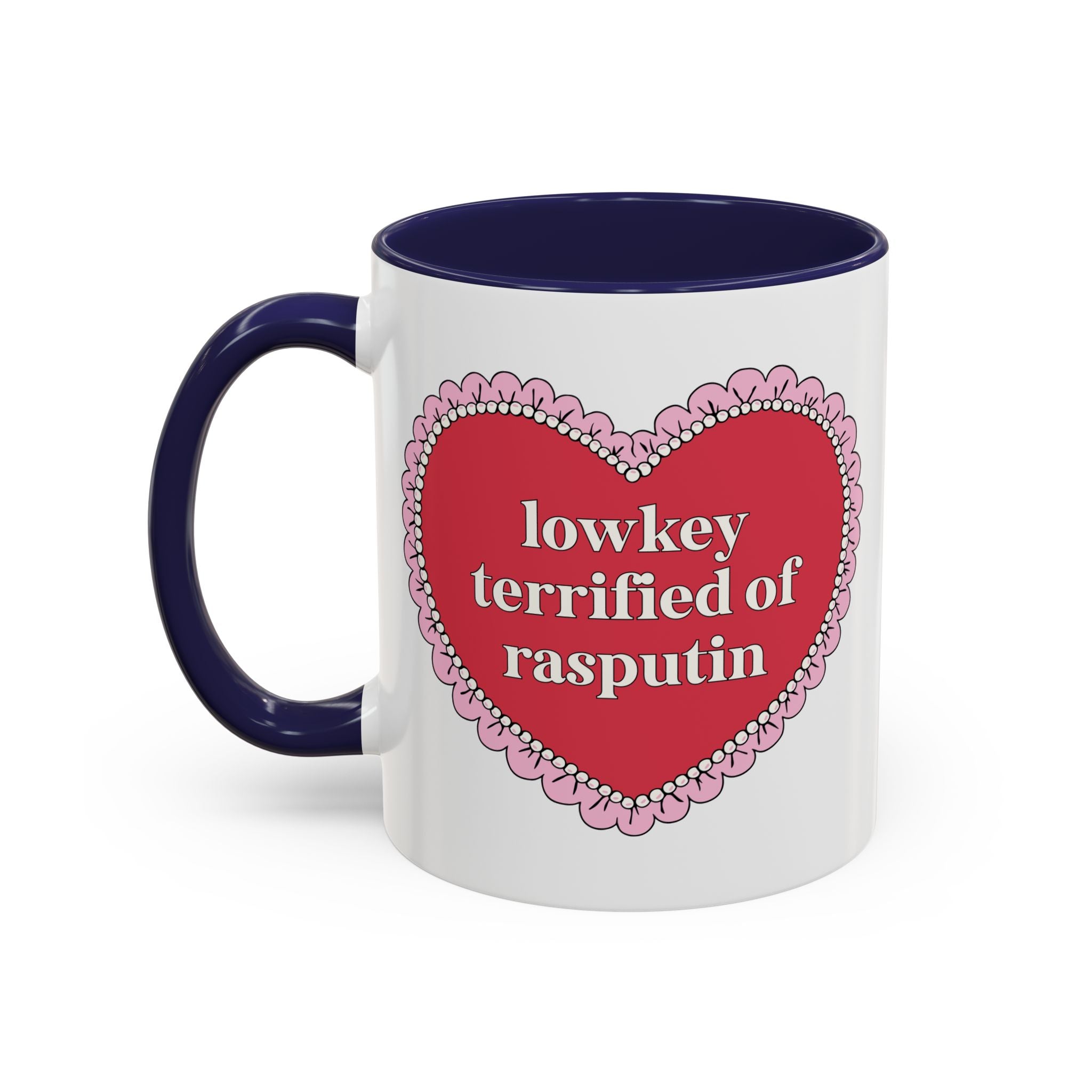Lowkey Terrified of Rasputin History Lover Mug: Funny Saying Russian History Professor Gift, 11 Oz Coffee Mug Present for Historian