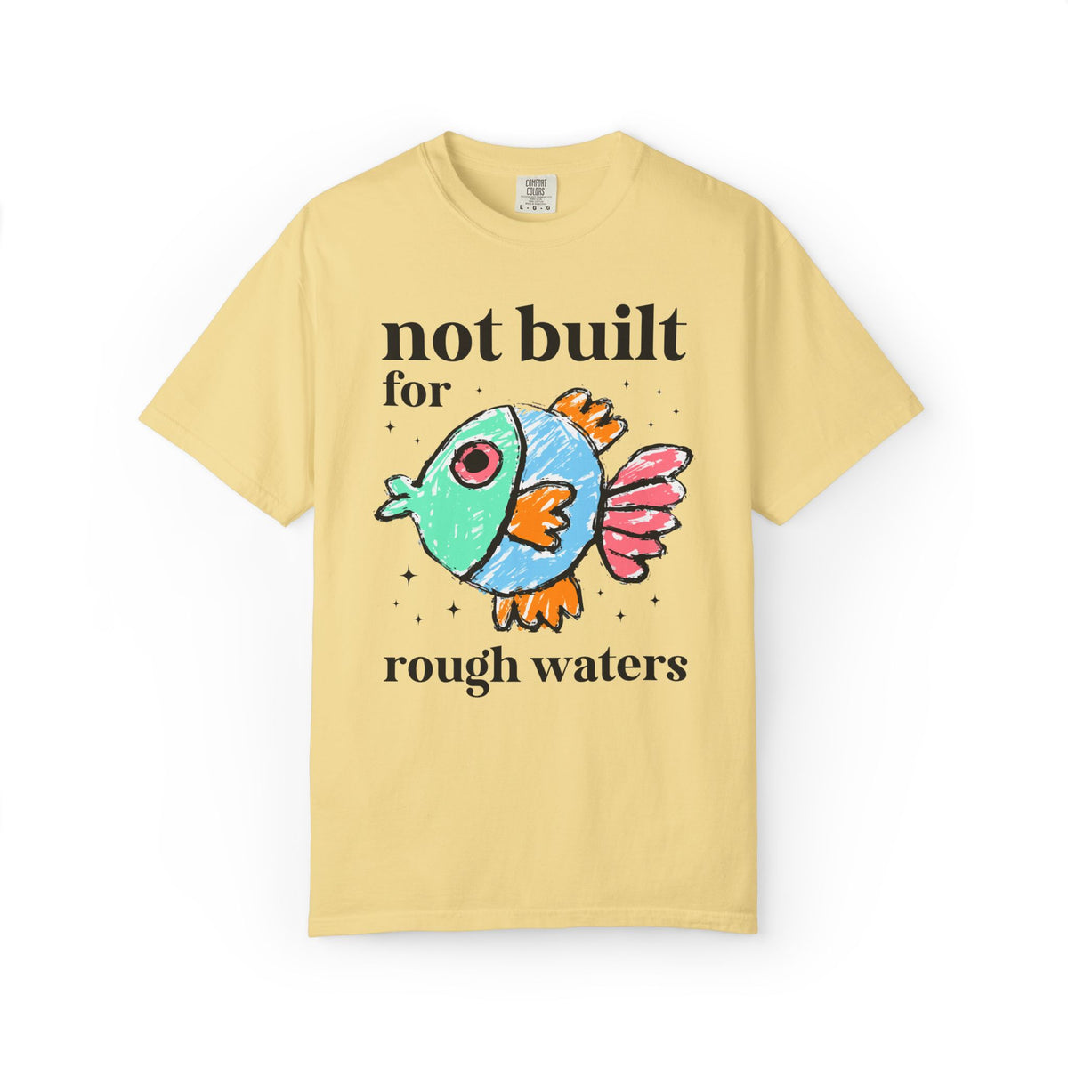 Not Built for Rough Waters: Funny Fish Lover T-Shirt for Animal Lover or Trip to the Aquariums, Silly Dreamcore Tee, Whimsy Fishing Tee