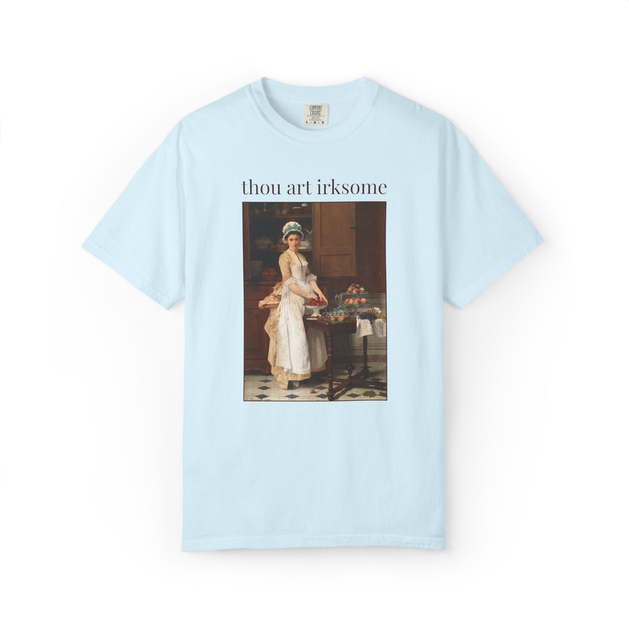 Thou Art Irksome Art History Tee Shirt: The Cherry Girl by Joseph Caraud, 19th Century Famous Painting, Funny Sarcastic Tee Shirt for Friend