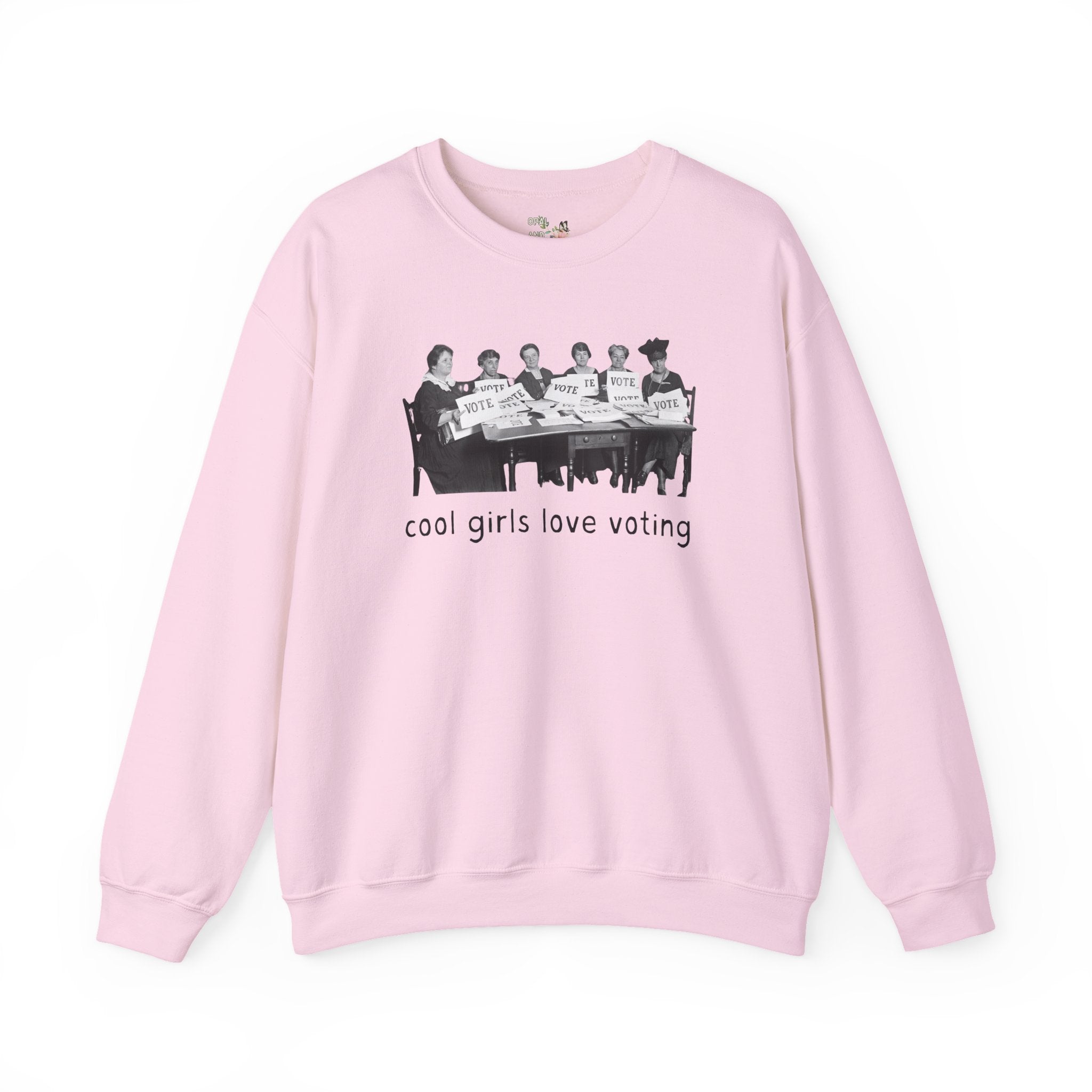 Cool Girls Love Voting History Lover Sweatshirt: Women's History Month, American Suffragette Movement, 19th Century and Early 1900s History