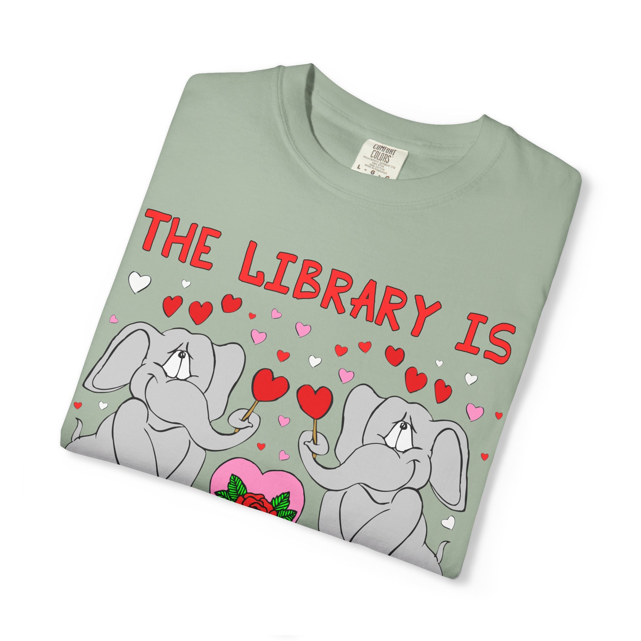 The Library is Ear-Resistible! Valentine's Day Teacher Tee: Funny Animal Lover T-Shirt with Elephant and Hearts, Cute Matching Teacher Tee