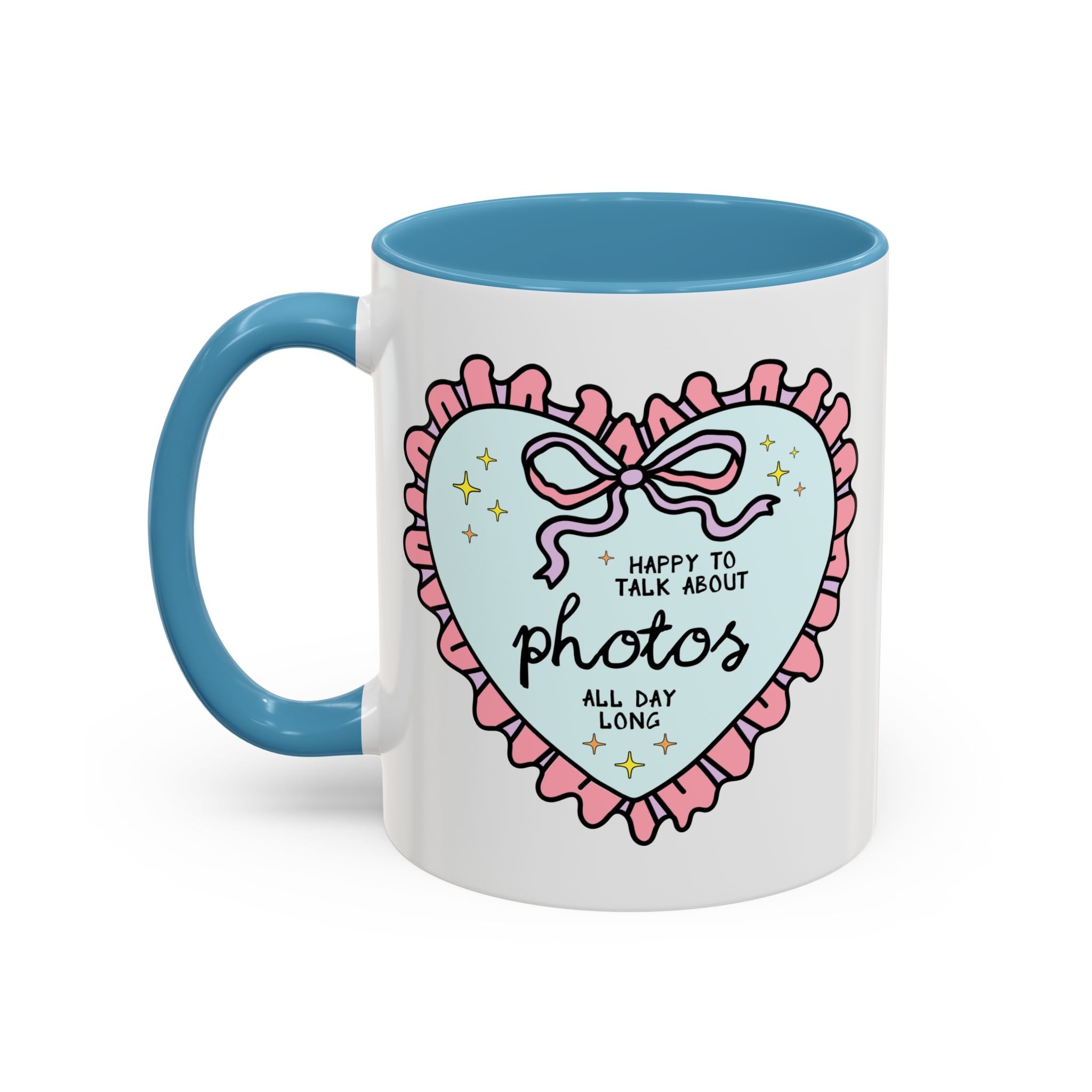 Happy to Talk About Photos All Day Long Coffee Mug
