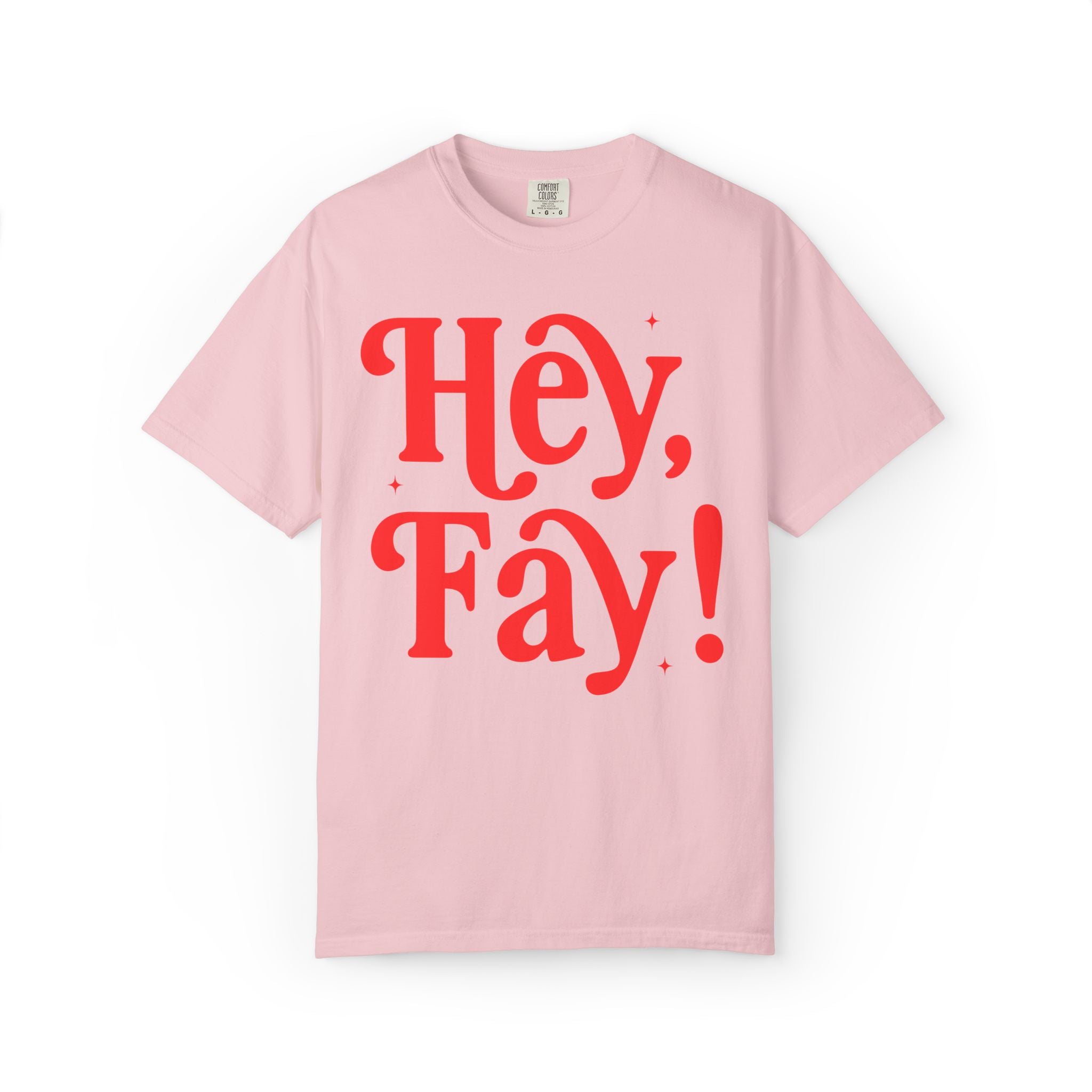 Hey, Fay! Fayetteville Arkansas Tee Shirt for Friend or Daughter Living in Northwest Arkansas, Cute Fayetteville Arkansas Resident Gift