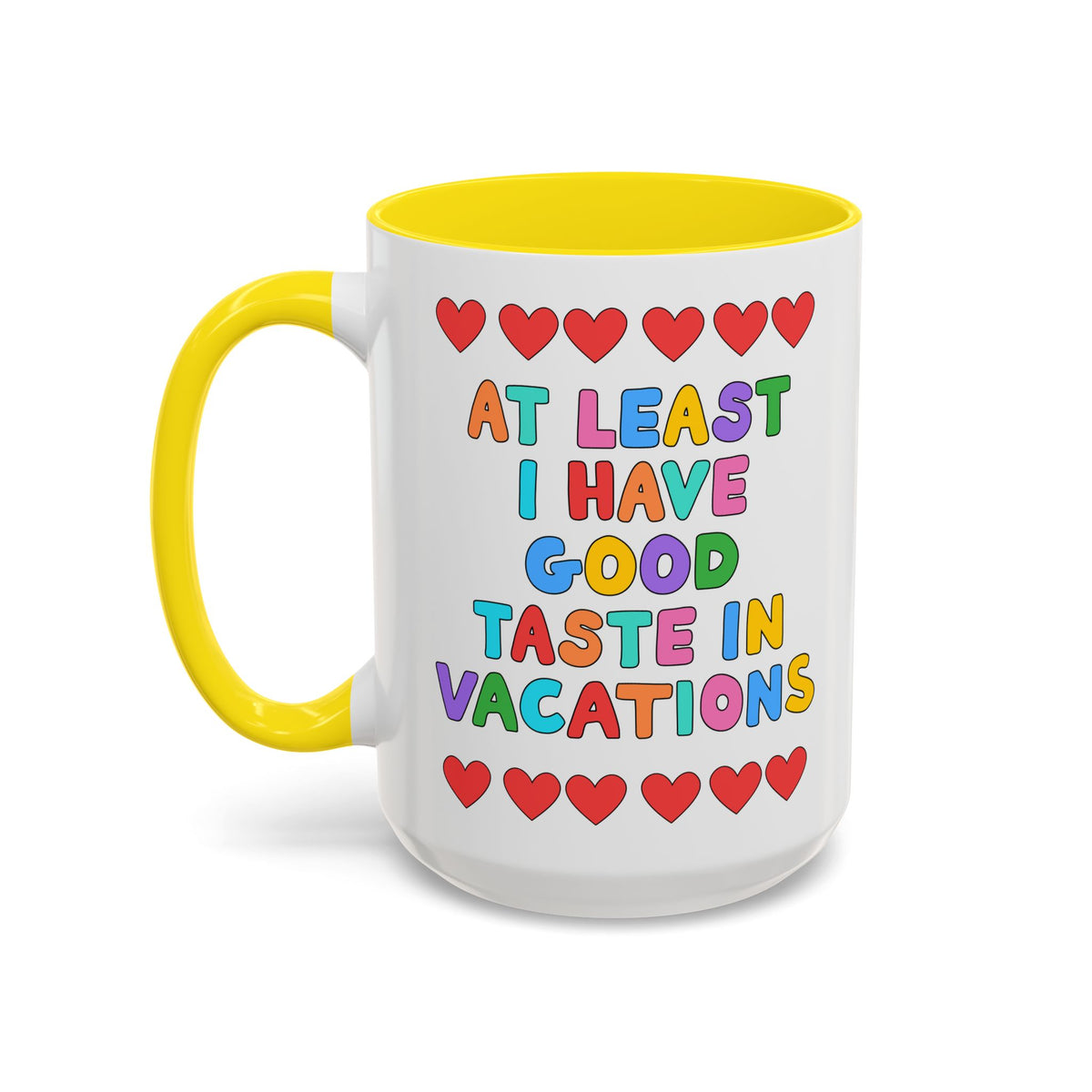 At Least I Have Good Taste in Vacations