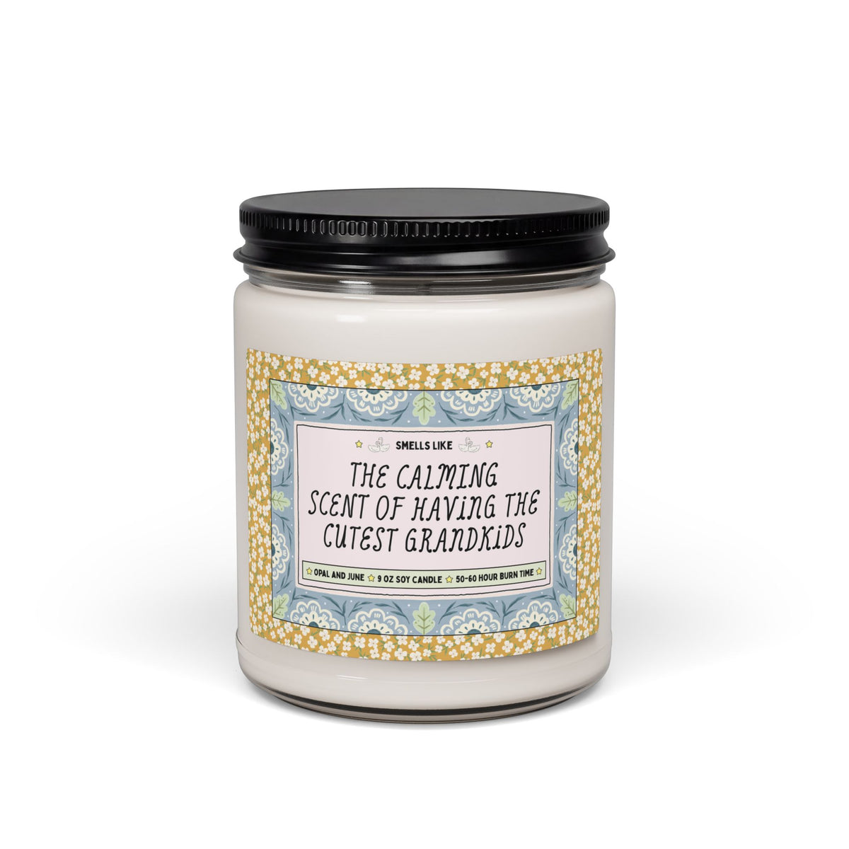 Smells Like The Calming Scent of Having the Cutest Grandkids