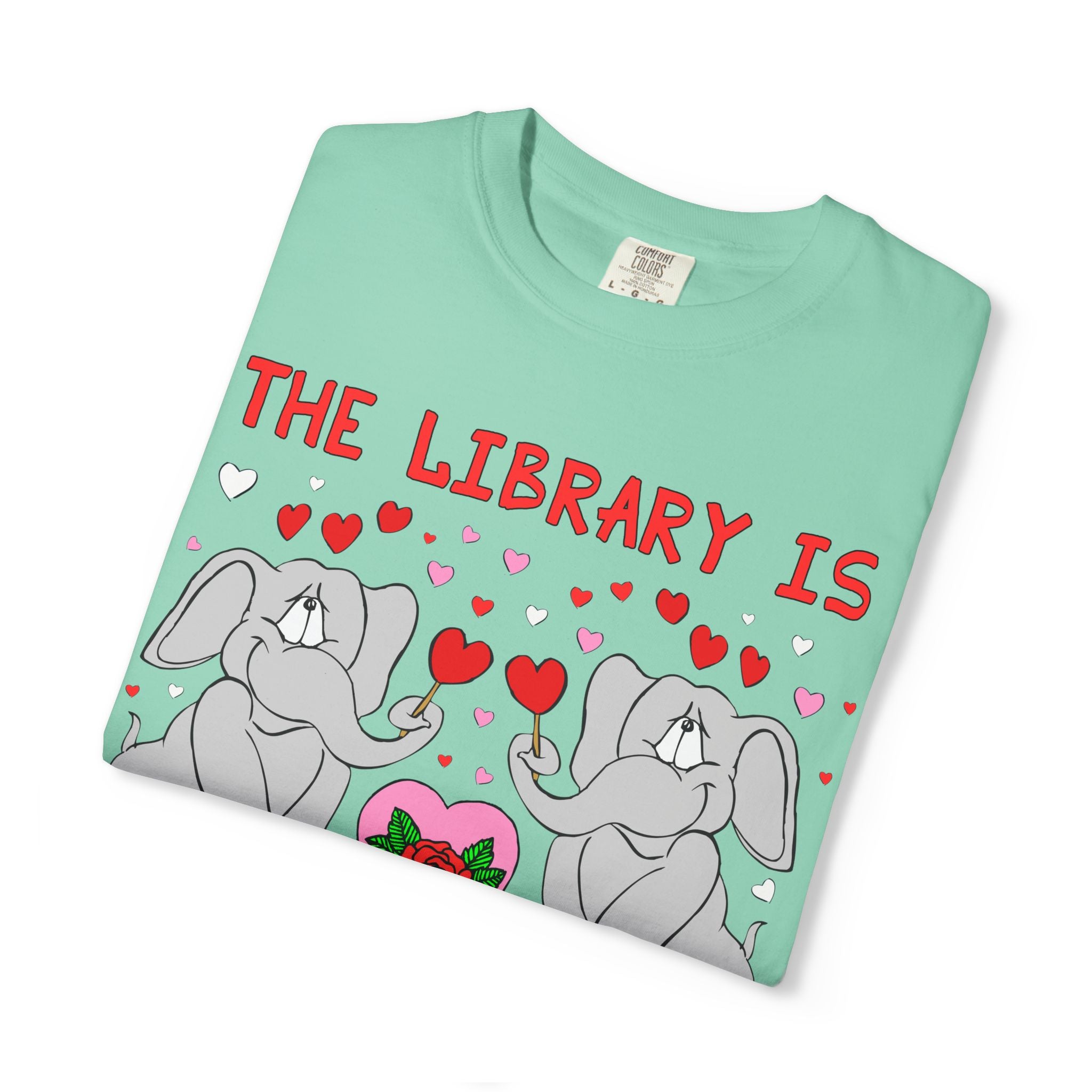 The Library is Ear-Resistible! Valentine's Day Teacher Tee: Funny Animal Lover T-Shirt with Elephant and Hearts, Cute Matching Teacher Tee