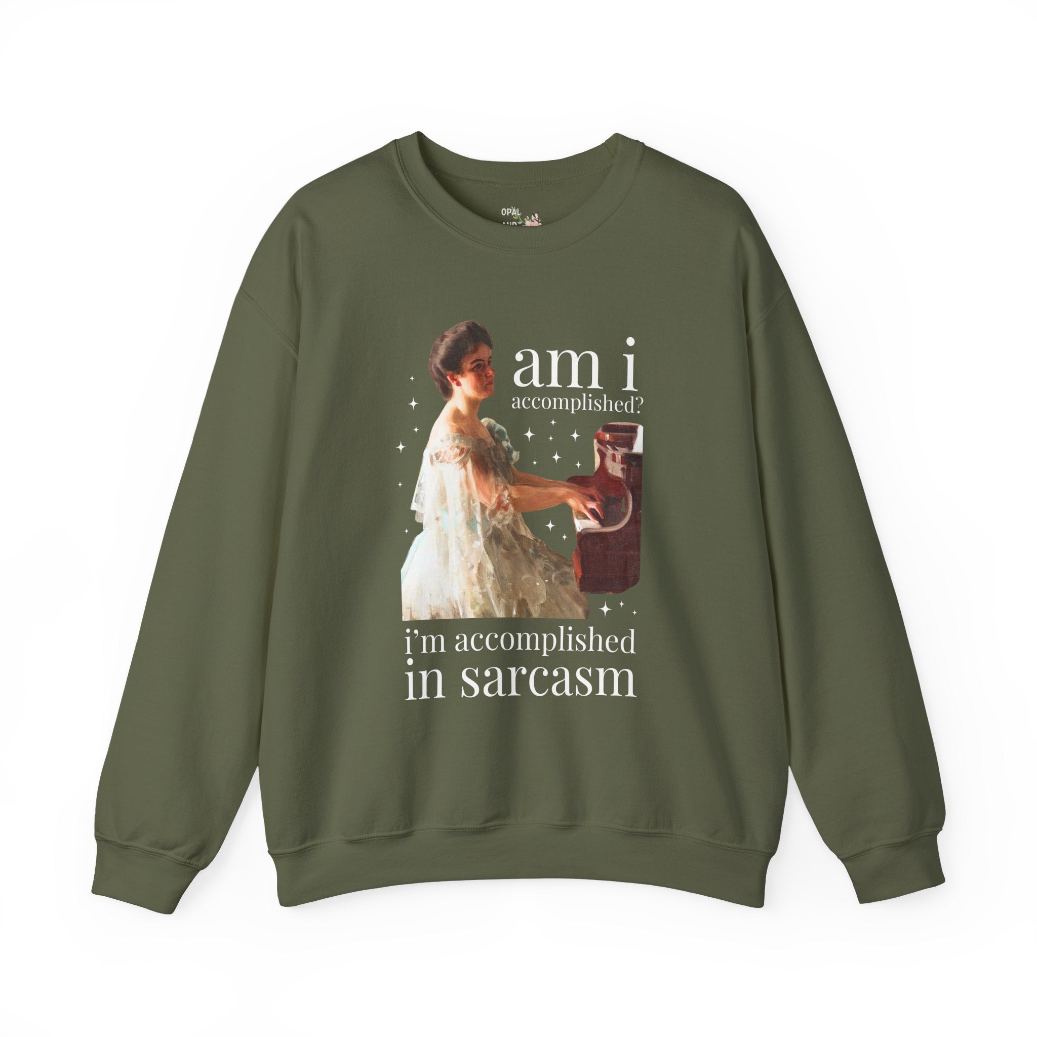 Am I Accomplished? I'm Accomplished in Sarcasm: Funny Sarcastic Sweatshirt for Sister's Birthday, Pride and Prejudice Bookish Art History Crewneck