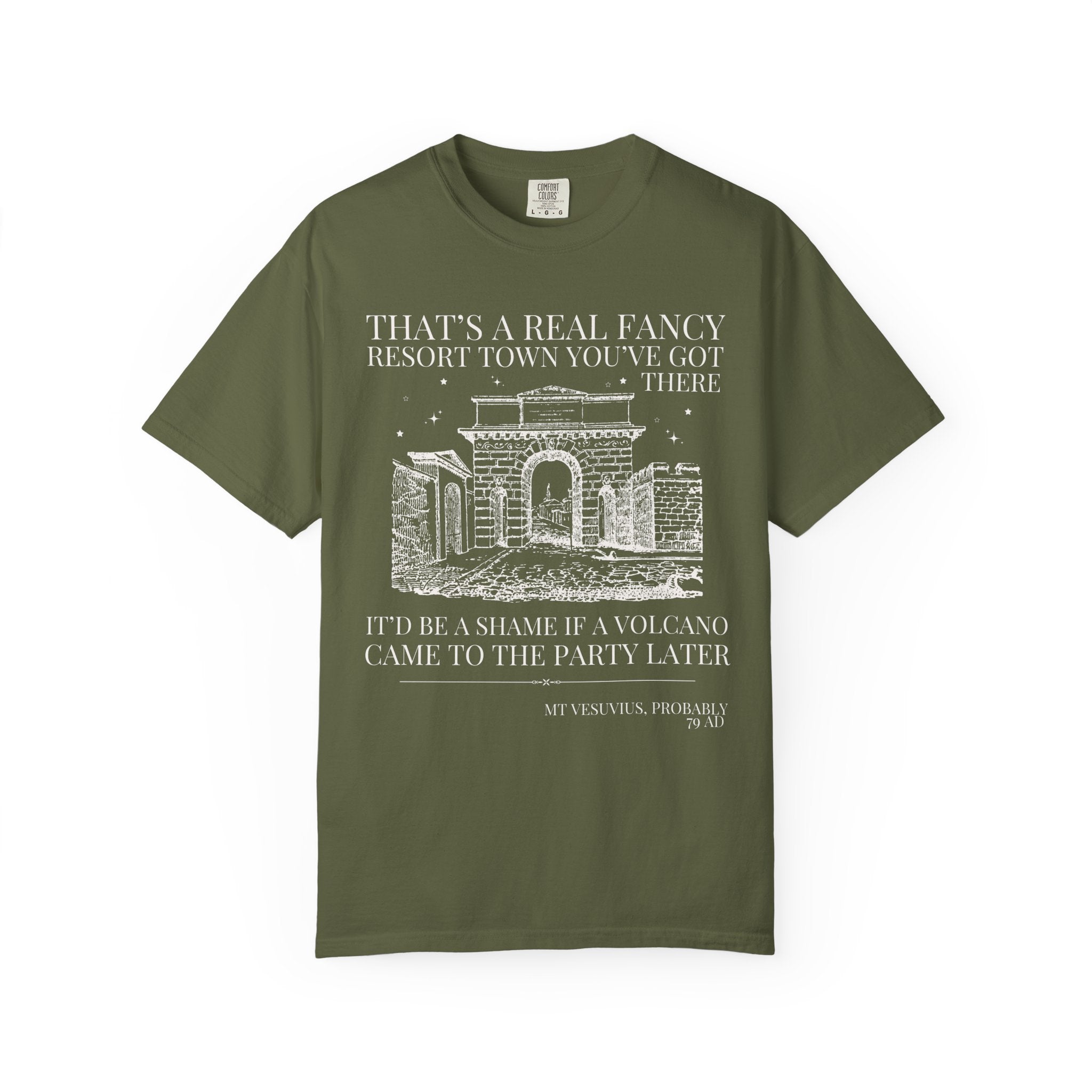 Ancient History Buff Tee Shirt: Roman History, Funny Saying Pompeii T-Shirt, Mt Vesuvius European History Shirt, Famous Historical Disaster