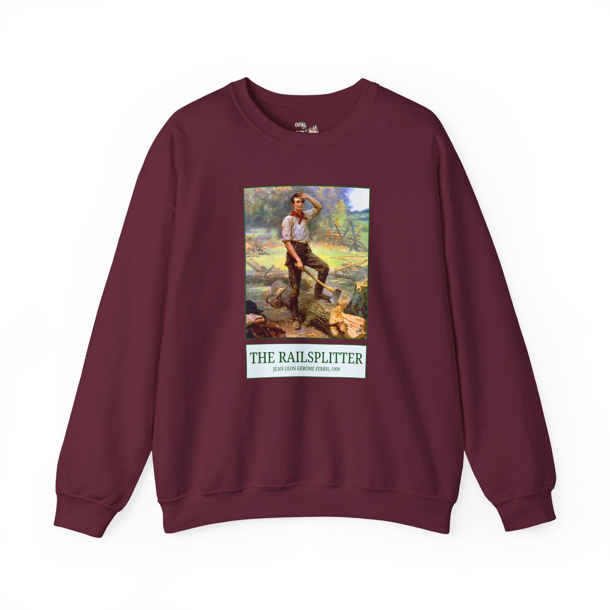The Railsplitter Art History Sweatshirt: Abraham Lincoln 19th Century American History Buff Gift, History Teacher, Early American Historian